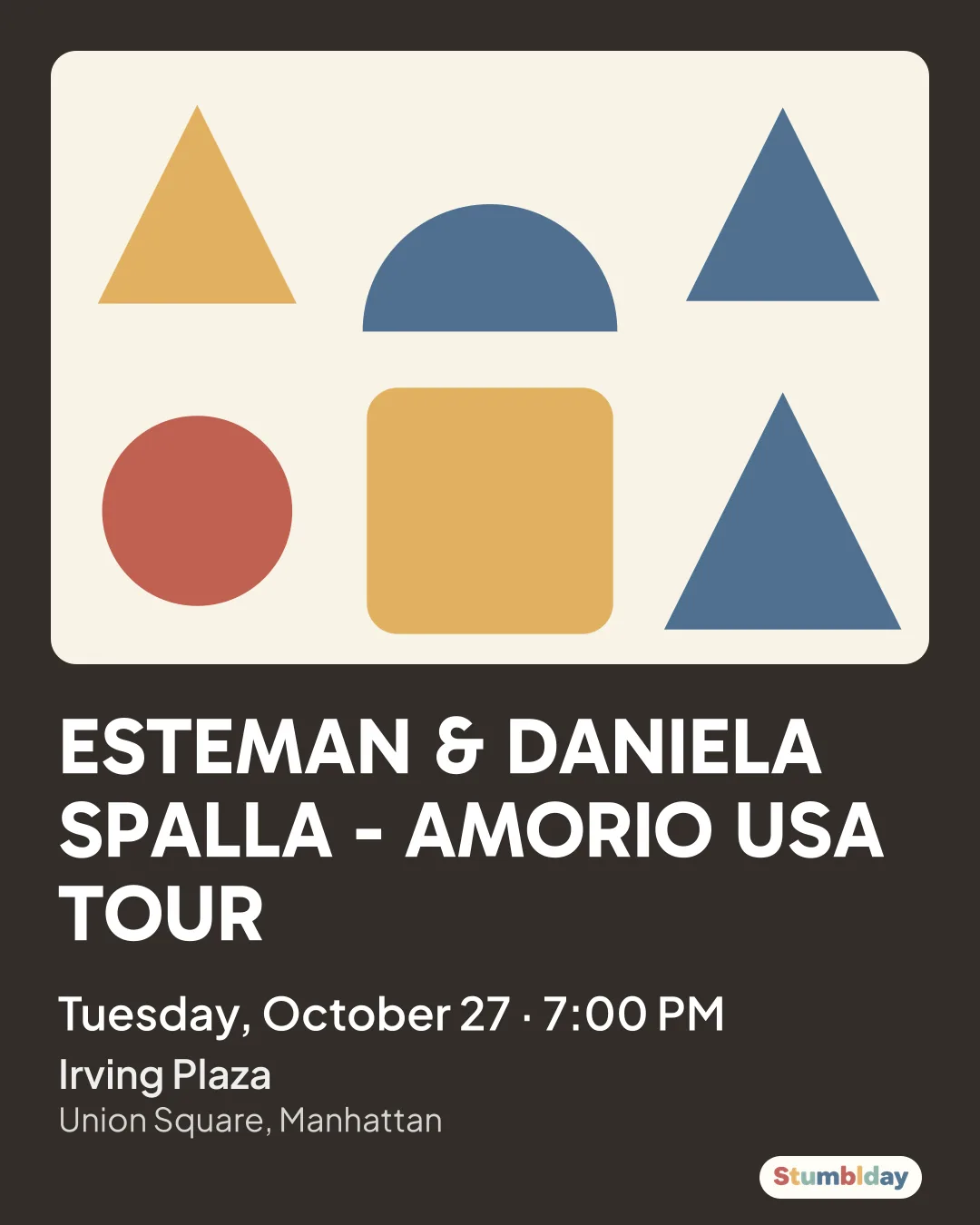 Flyer for ESTEMAN & DANIELA SPALLA - AMORIO USA TOUR: Tuesday, October 27 · 7:00 PM at Irving Plaza