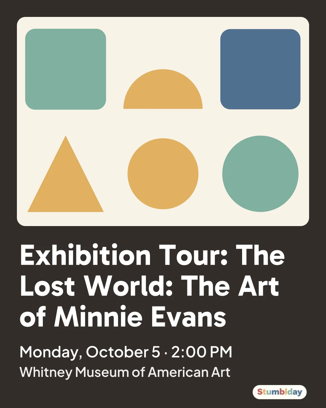 Flyer for Exhibition Tour: The Lost World: The Art of Minnie Evans: Monday, October 5 · 2:00 PM at Whitney Museum of American Art