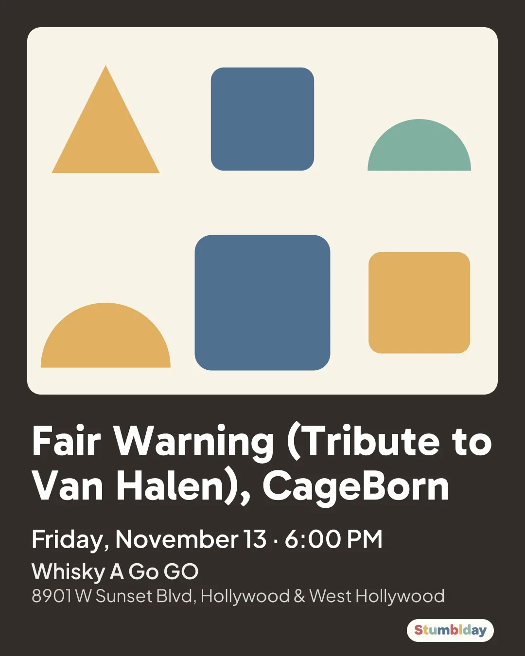 Flyer for Fair Warning (Tribute to Van Halen), CageBorn: Friday, November 13 · 6:00 PM at Whisky A Go GO