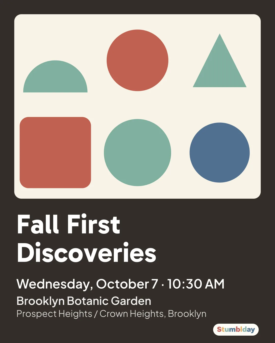 Flyer for Fall First Discoveries: Wednesday, October 7 · 10:30 AM at Brooklyn Botanic Garden