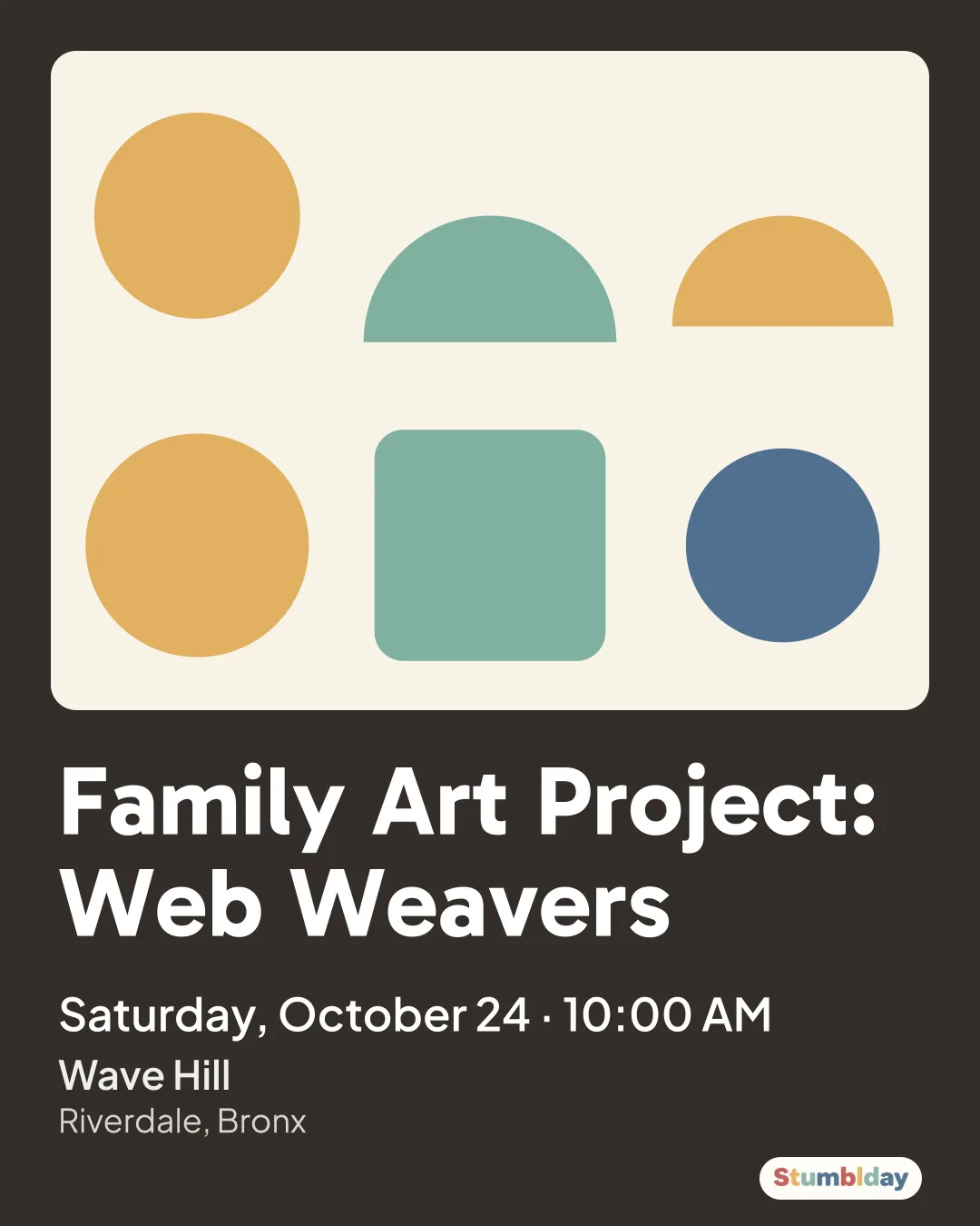 Flyer for Family Art Project: Web Weavers: Saturday, October 24 · 10:00 AM at Wave Hill
