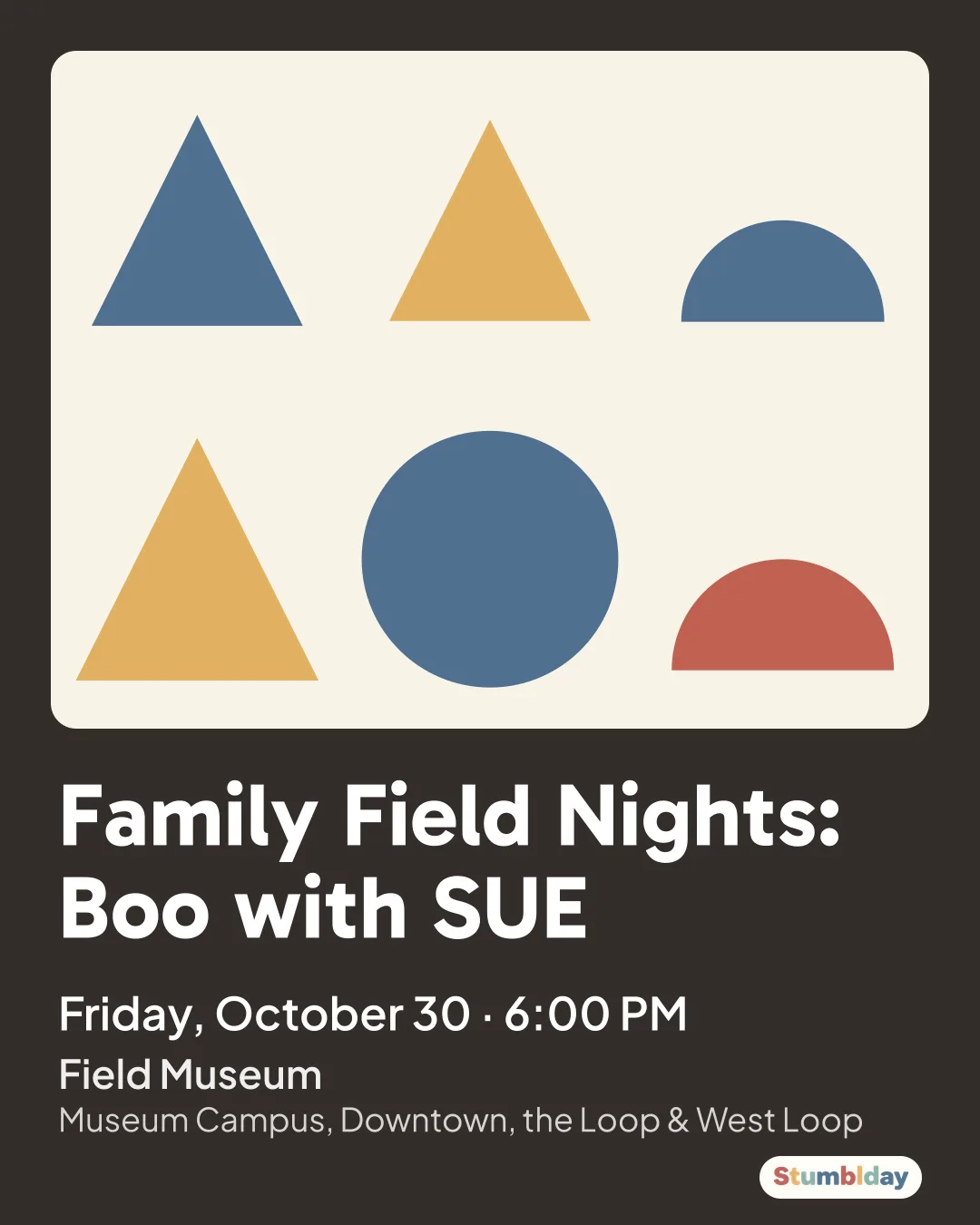 Flyer for Family Field Nights: Boo with SUE: Friday, October 30 · 6:00 PM at Field Museum