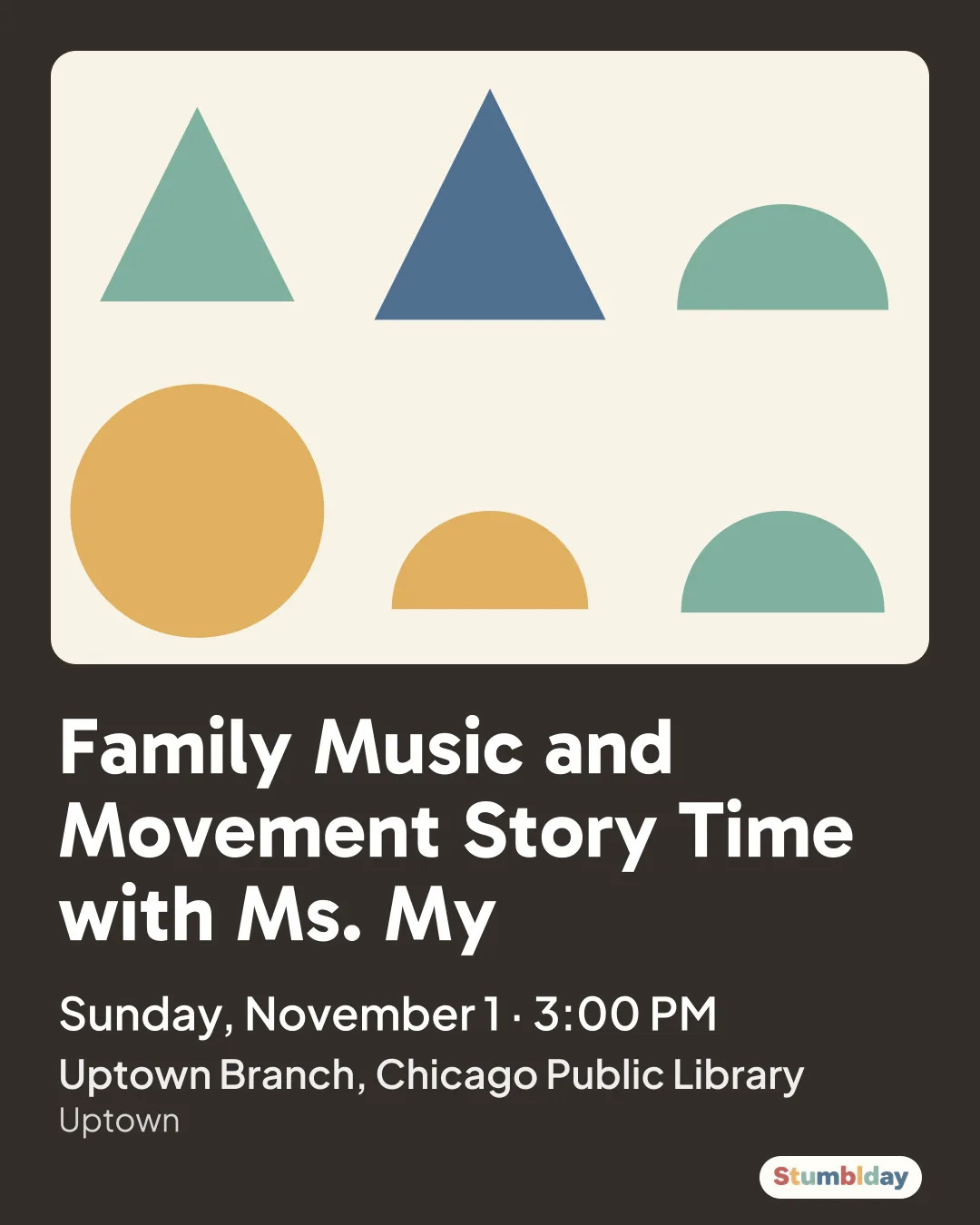 Flyer for Family Music and Movement Story Time with Ms. My: Sunday, November 1 · 3:00 PM at Uptown Branch, Chicago Public Library