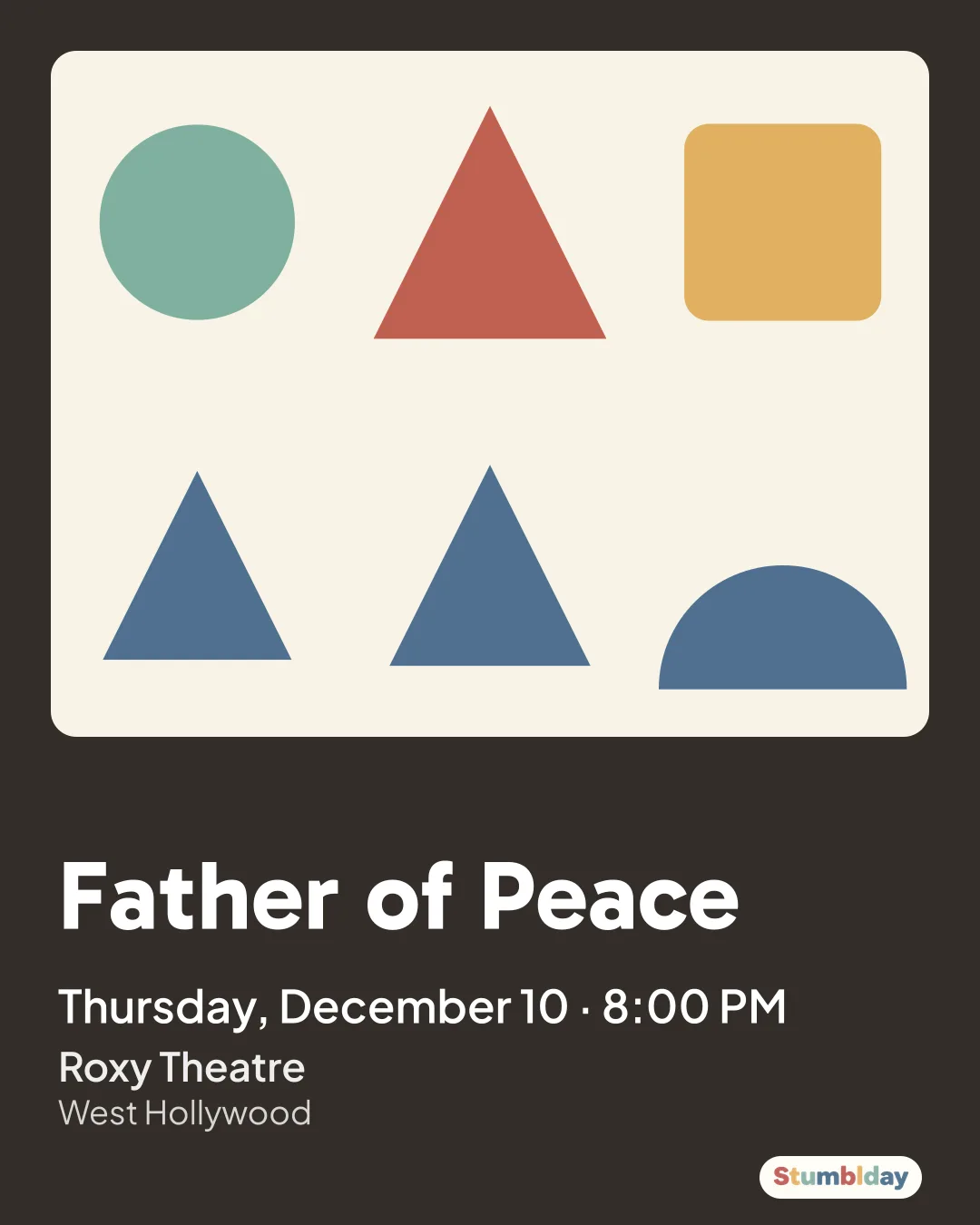 Flyer for Father of Peace: Thursday, December 10 · 8:00 PM at Roxy Theatre