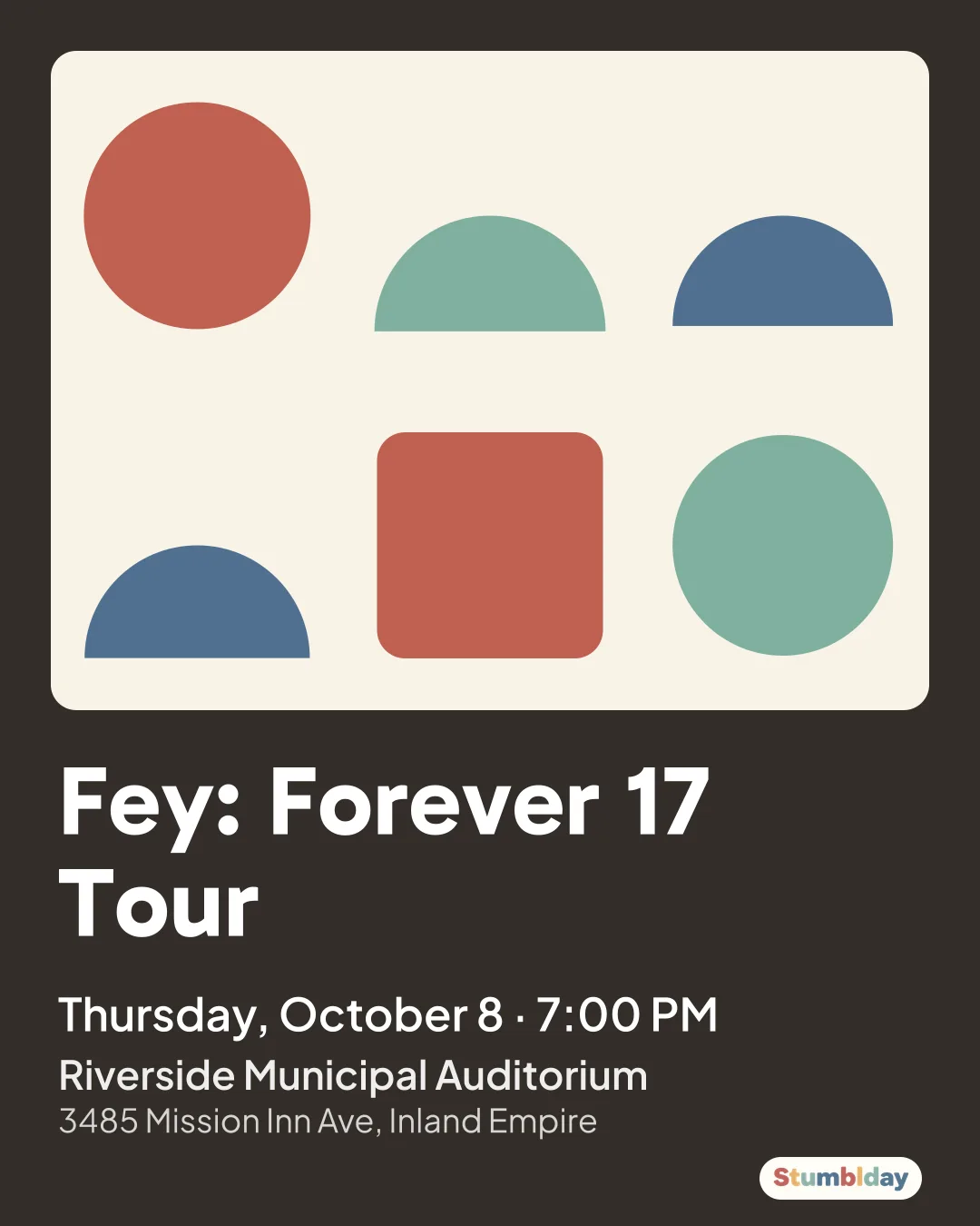 Flyer for Fey: Forever 17 Tour: Thursday, October 8 · 7:00 PM at Riverside Municipal Auditorium