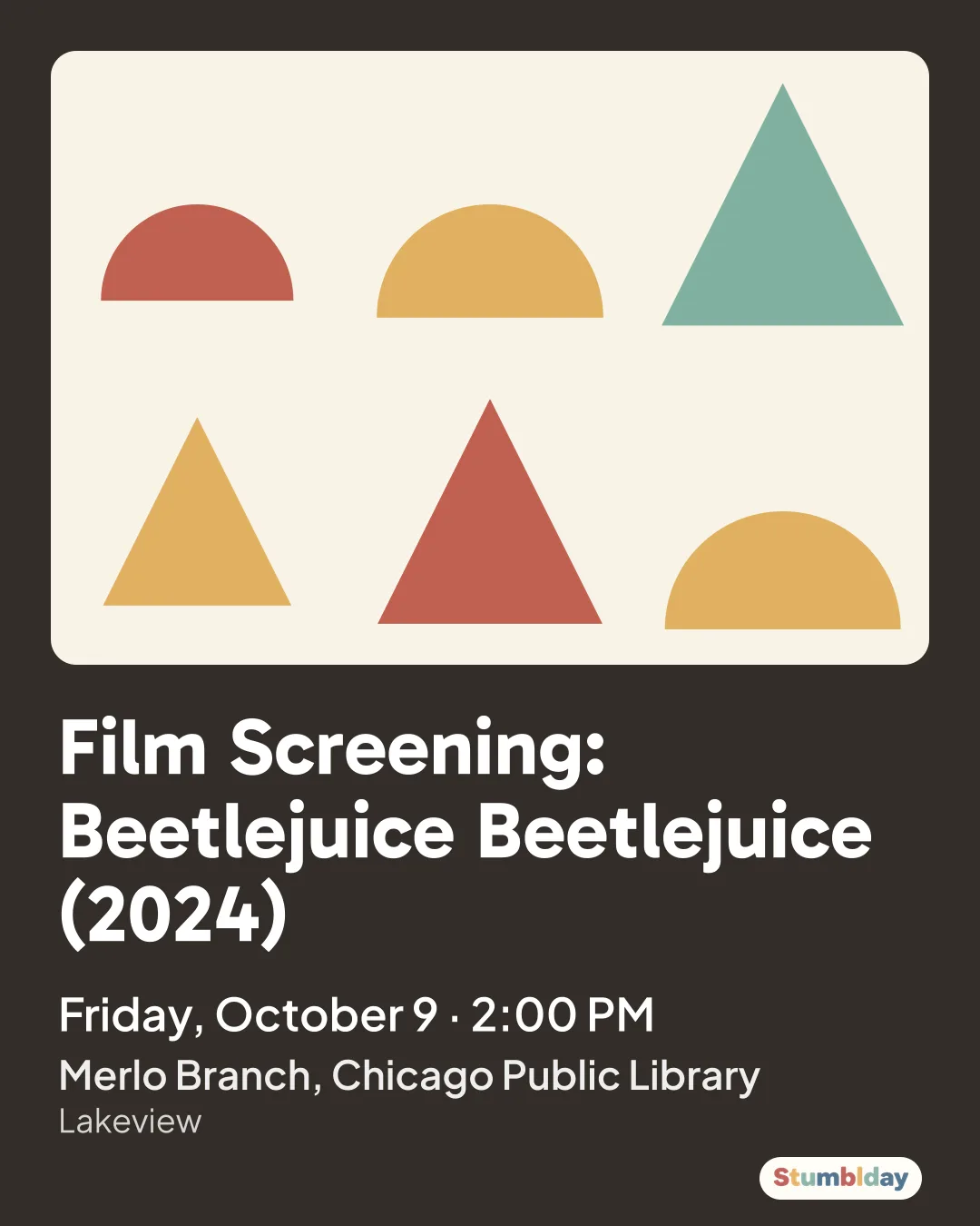 Flyer for Film Screening: Beetlejuice Beetlejuice (2024): Friday, October 9 · 2:00 PM at Merlo Branch, Chicago Public Library