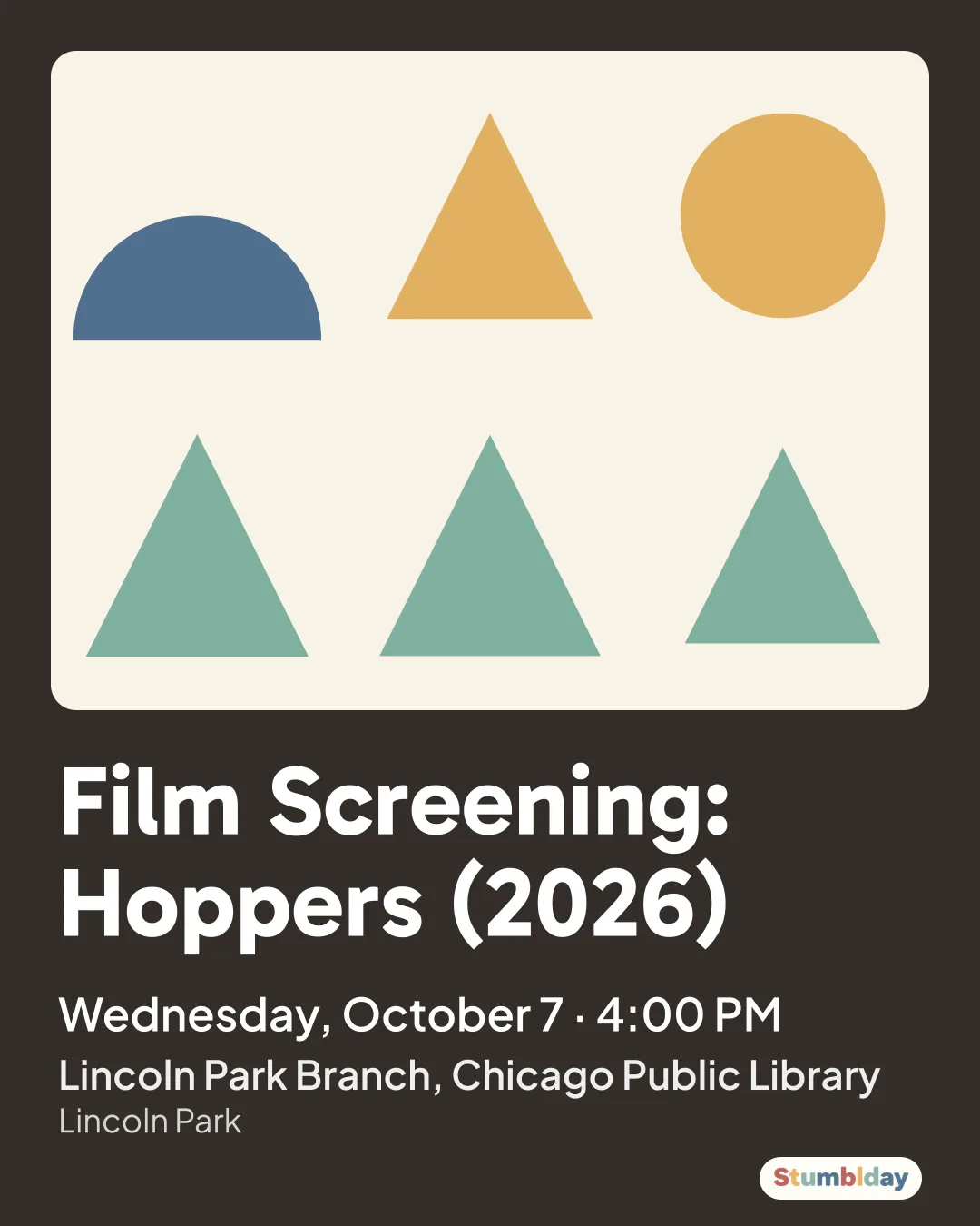 Flyer for Film Screening: Hoppers (2026): Wednesday, October 7 · 4:00 PM at Lincoln Park Branch, Chicago Public Library