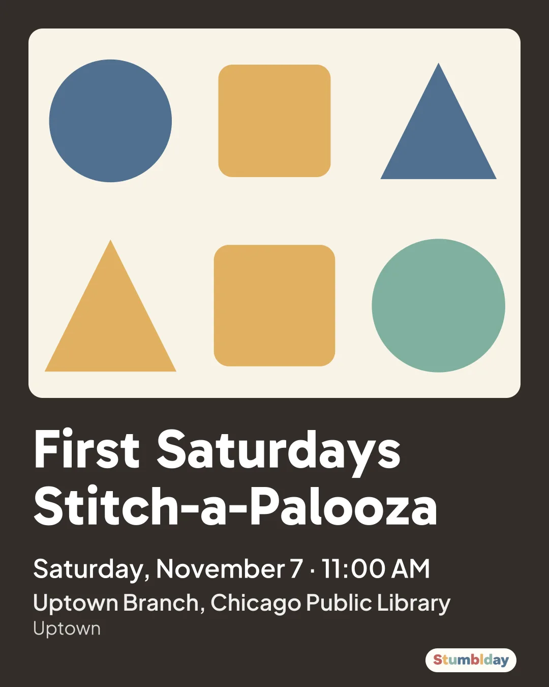 Flyer for First Saturdays Stitch-a-Palooza: Saturday, November 7 · 11:00 AM at Uptown Branch, Chicago Public Library