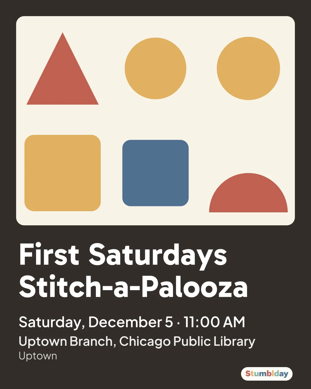 Flyer for First Saturdays Stitch-a-Palooza: Saturday, December 5 · 11:00 AM at Uptown Branch, Chicago Public Library