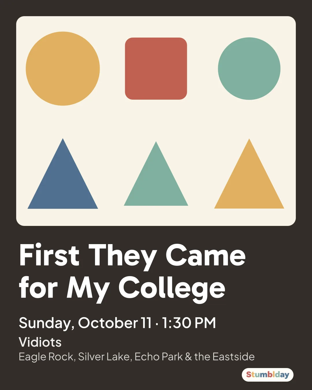 Flyer for First They Came for My College: Sunday, October 11 · 1:30 PM at Vidiots
