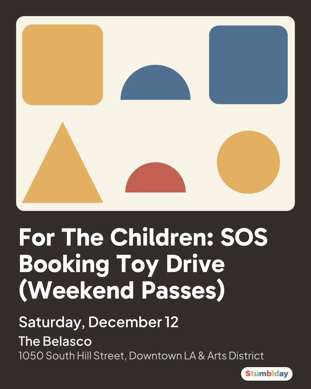 Flyer for For The Children: SOS Booking Toy Drive (Weekend Passes): Saturday, December 12 at The Belasco
