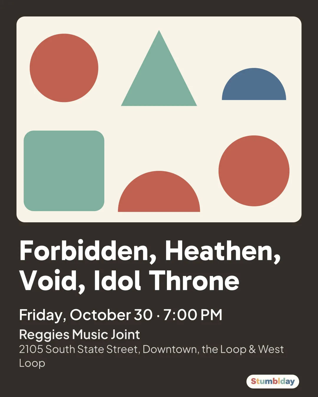 Flyer for Forbidden, Heathen, Void, Idol Throne: Friday, October 30 · 7:00 PM at Reggies Music Joint