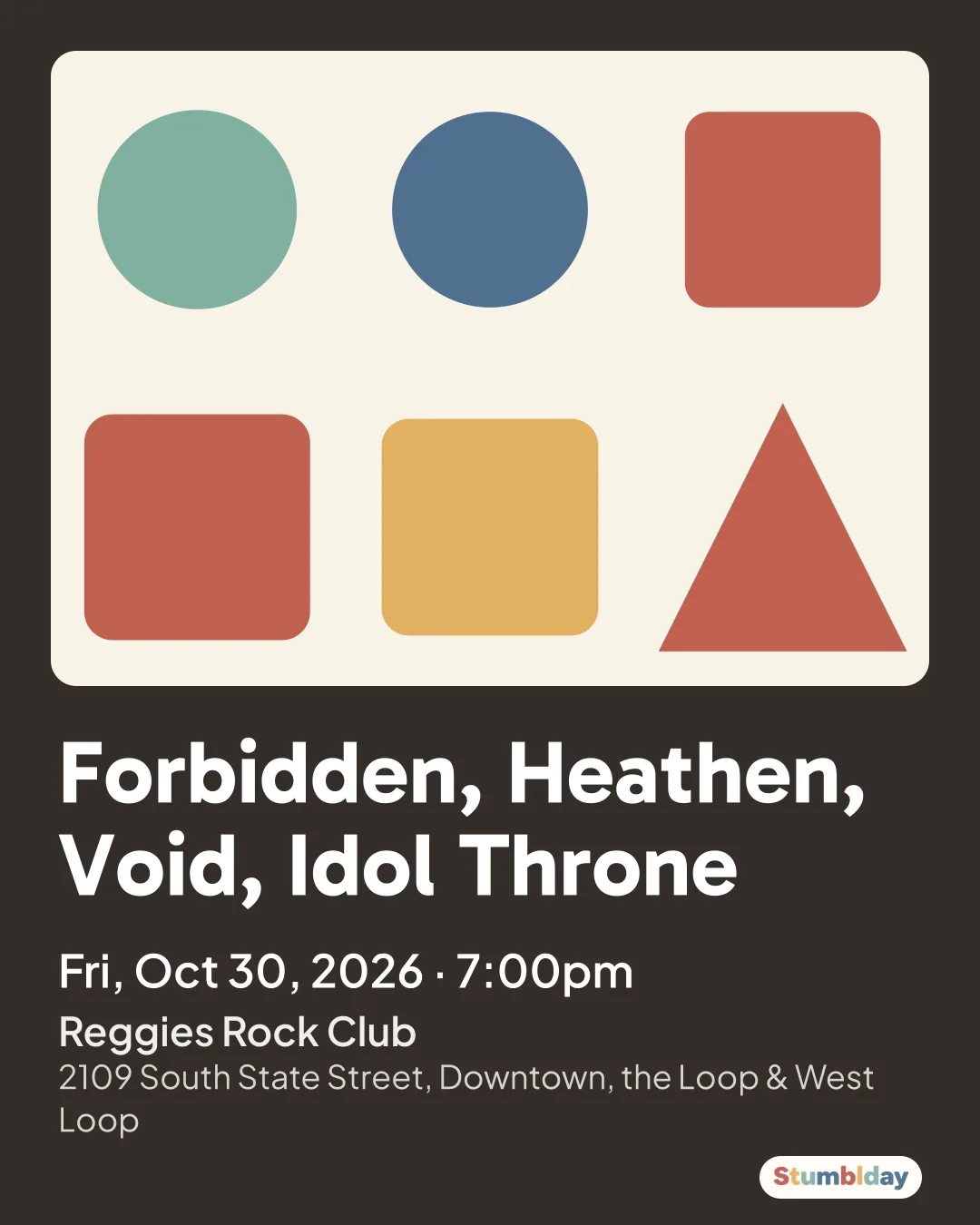 Flyer for Forbidden, Heathen, Void, Idol Throne: Fri, Oct 30, 2026 · 7:00pm at Reggies Rock Club