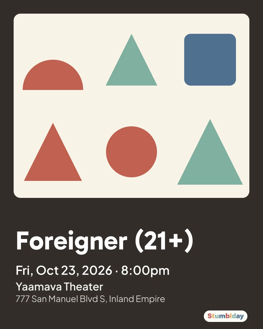 Flyer for Foreigner (21+): Fri, Oct 23, 2026 · 8:00pm at Yaamava Theater