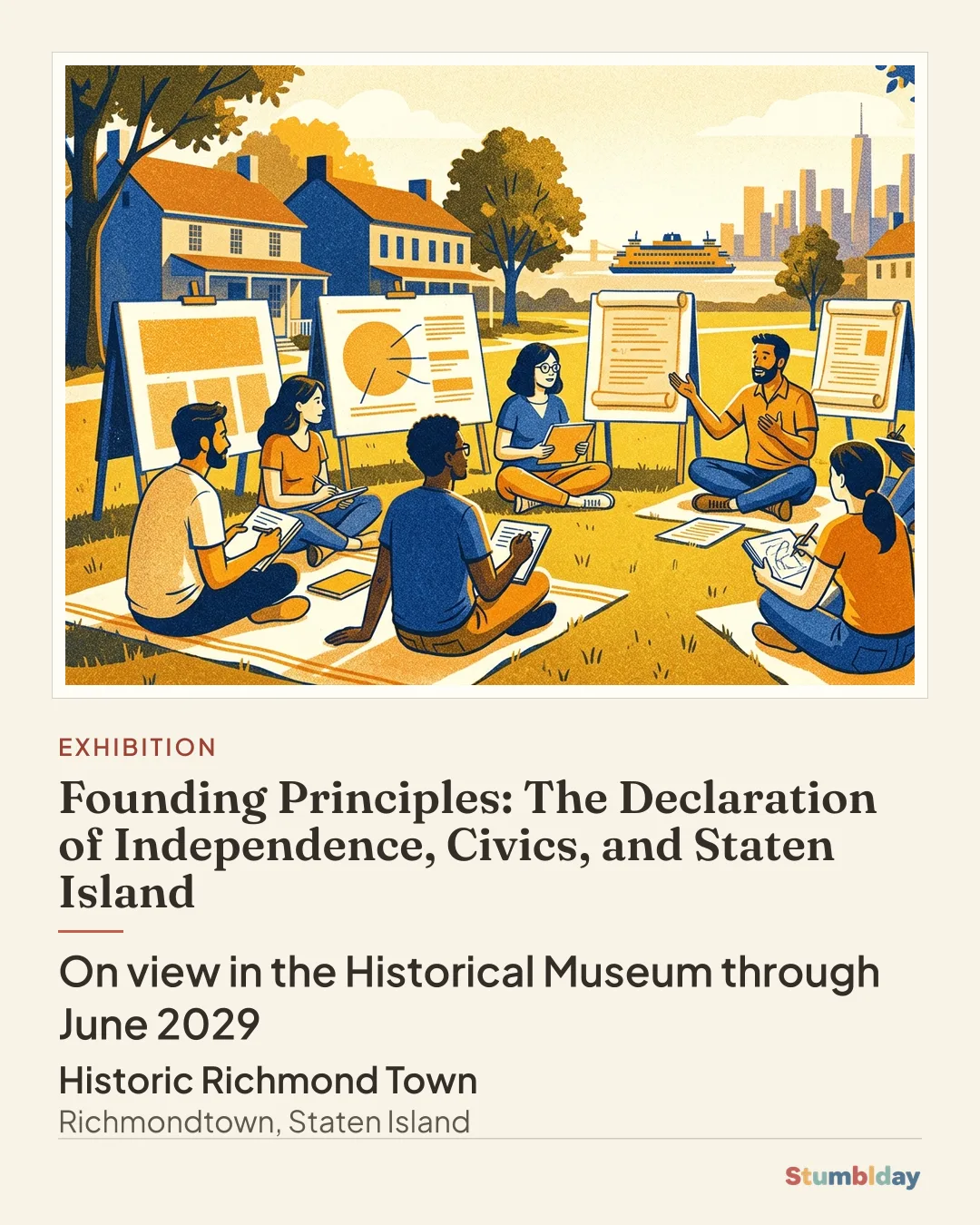 Flyer for Founding Principles: The Declaration of Independence, Civics, and Staten Island: On view in the Historical Museum through June 2029 at Historic Richmond Town