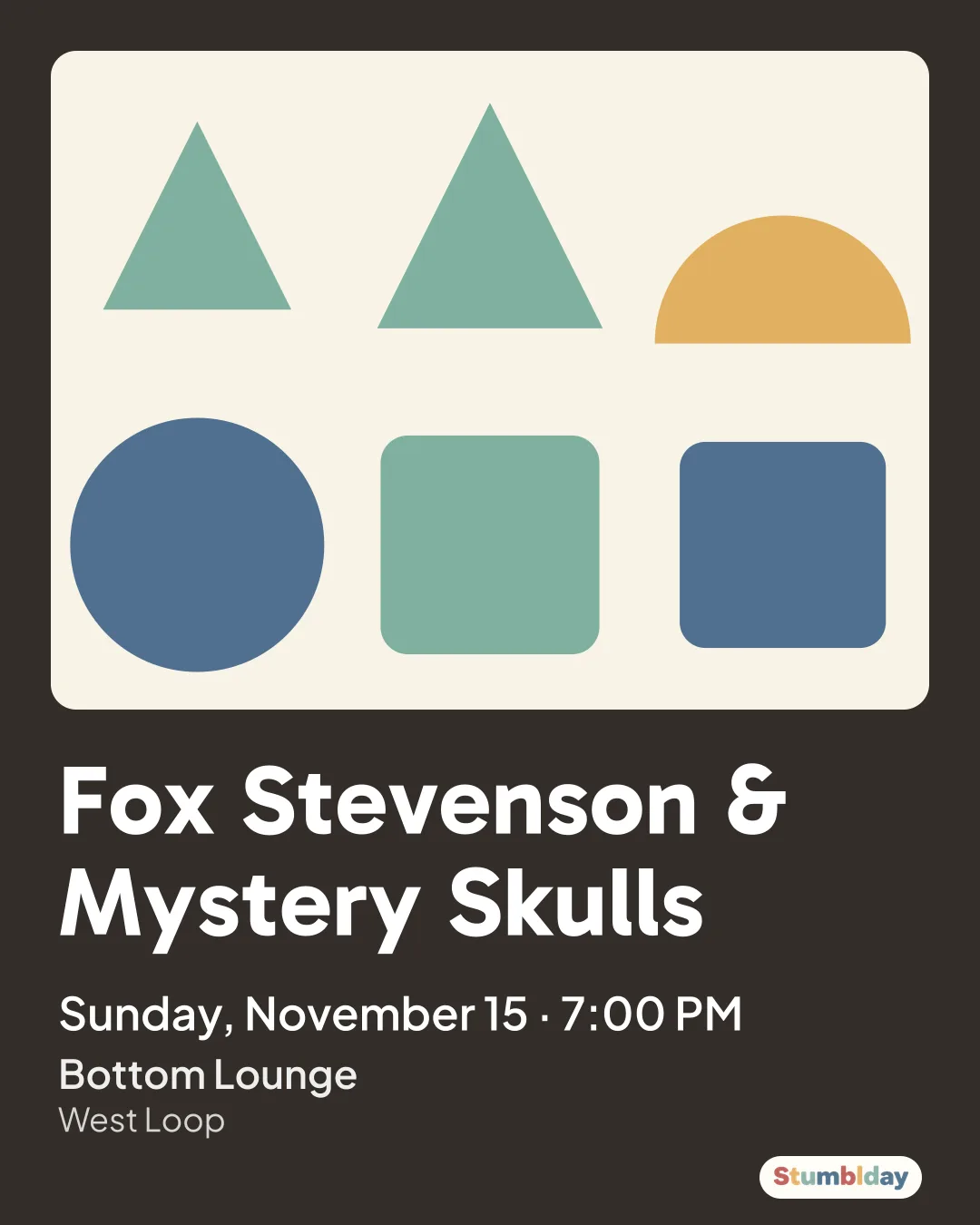 Flyer for Fox Stevenson & Mystery Skulls: Sunday, November 15 · 7:00 PM at Bottom Lounge
