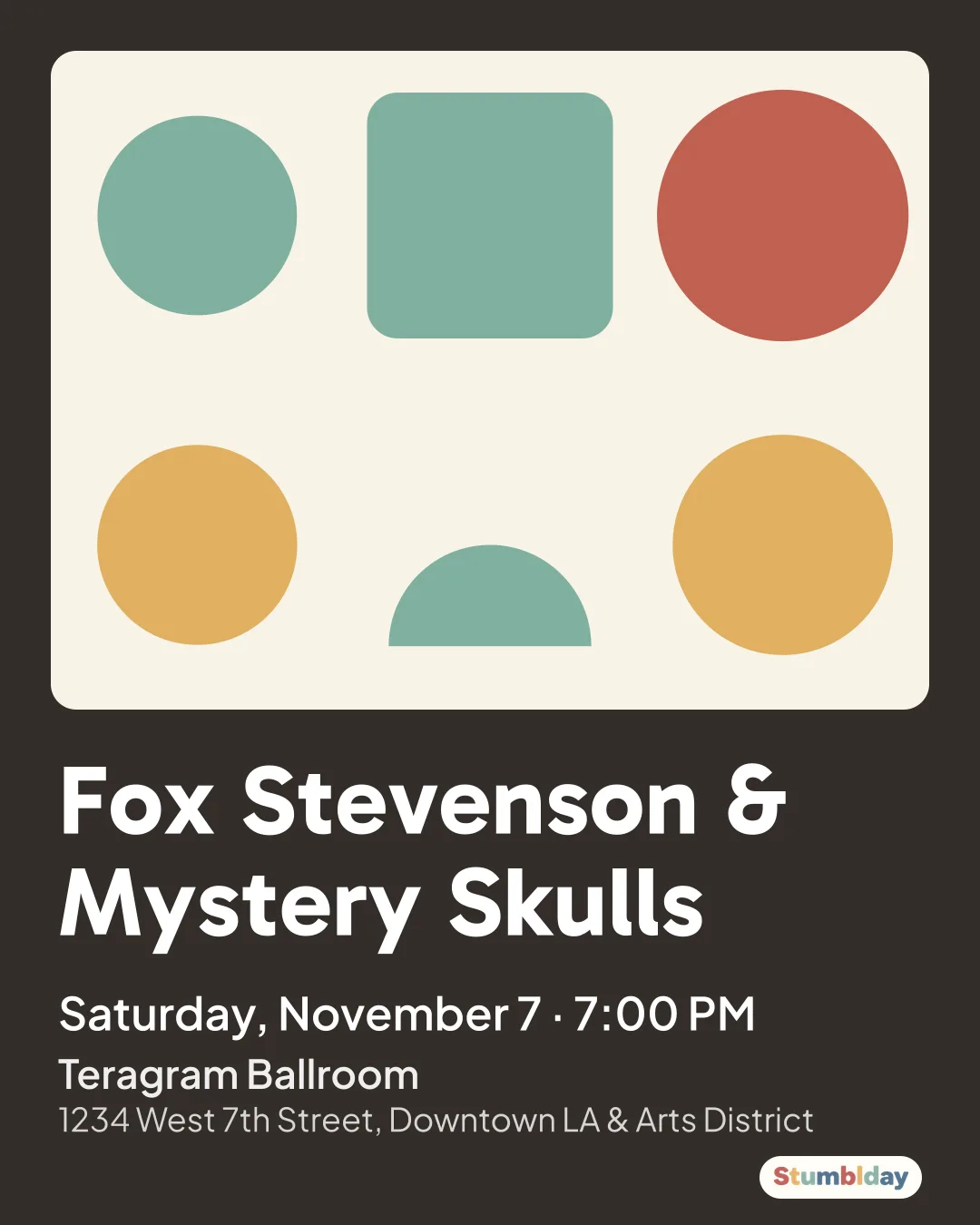 Flyer for Fox Stevenson & Mystery Skulls: Saturday, November 7 ¡ 7:00 PM at Teragram Ballroom