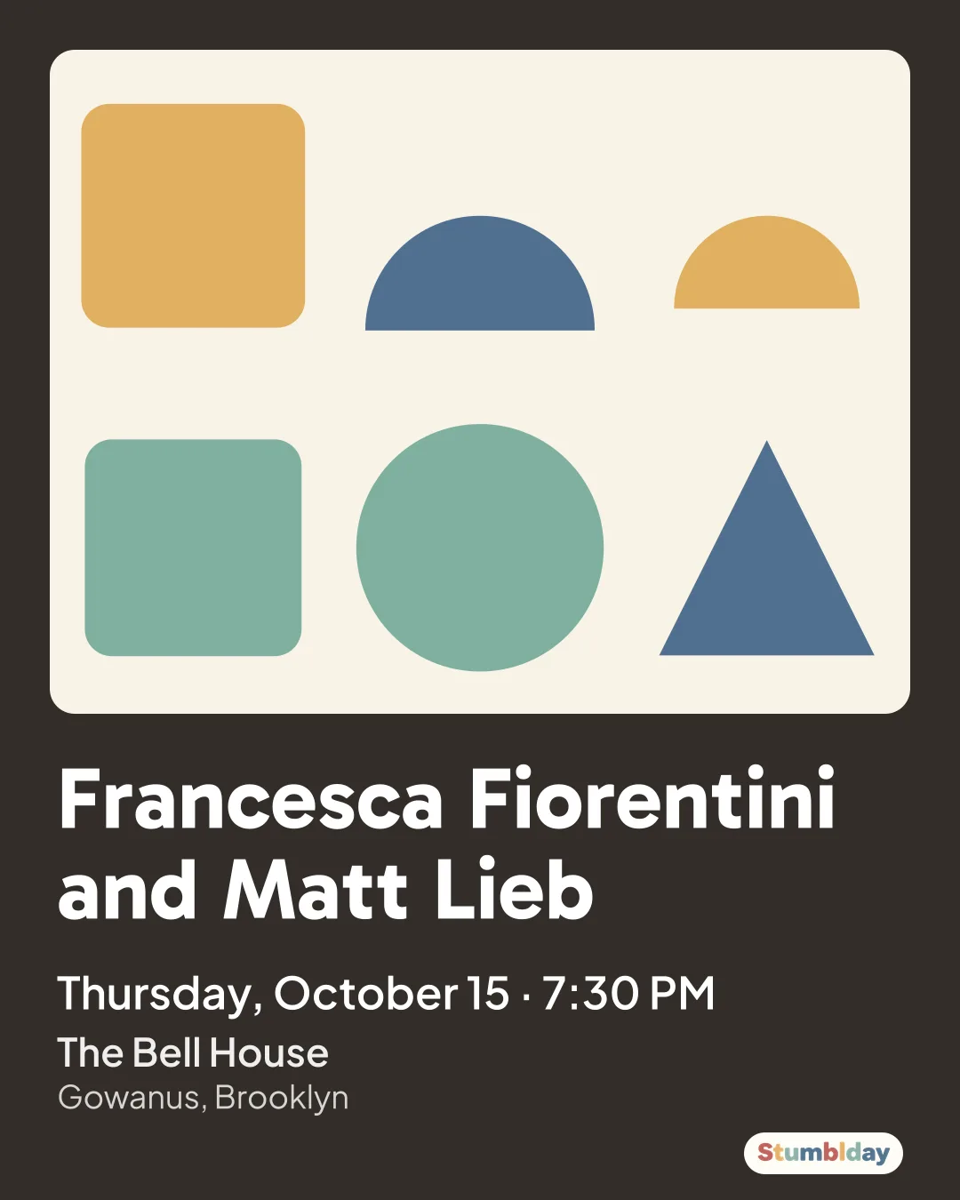Flyer for Francesca Fiorentini and Matt Lieb: Thursday, October 15 · 7:30 PM at The Bell House