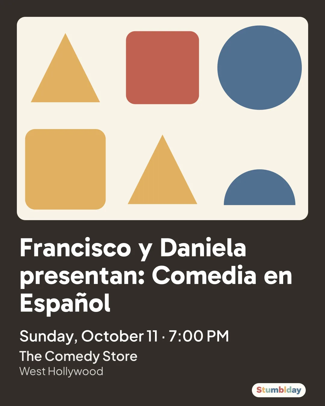 Flyer for Francisco y Daniela presentan: Comedia en Español: Sunday, October 11 · 7:00 PM at The Comedy Store