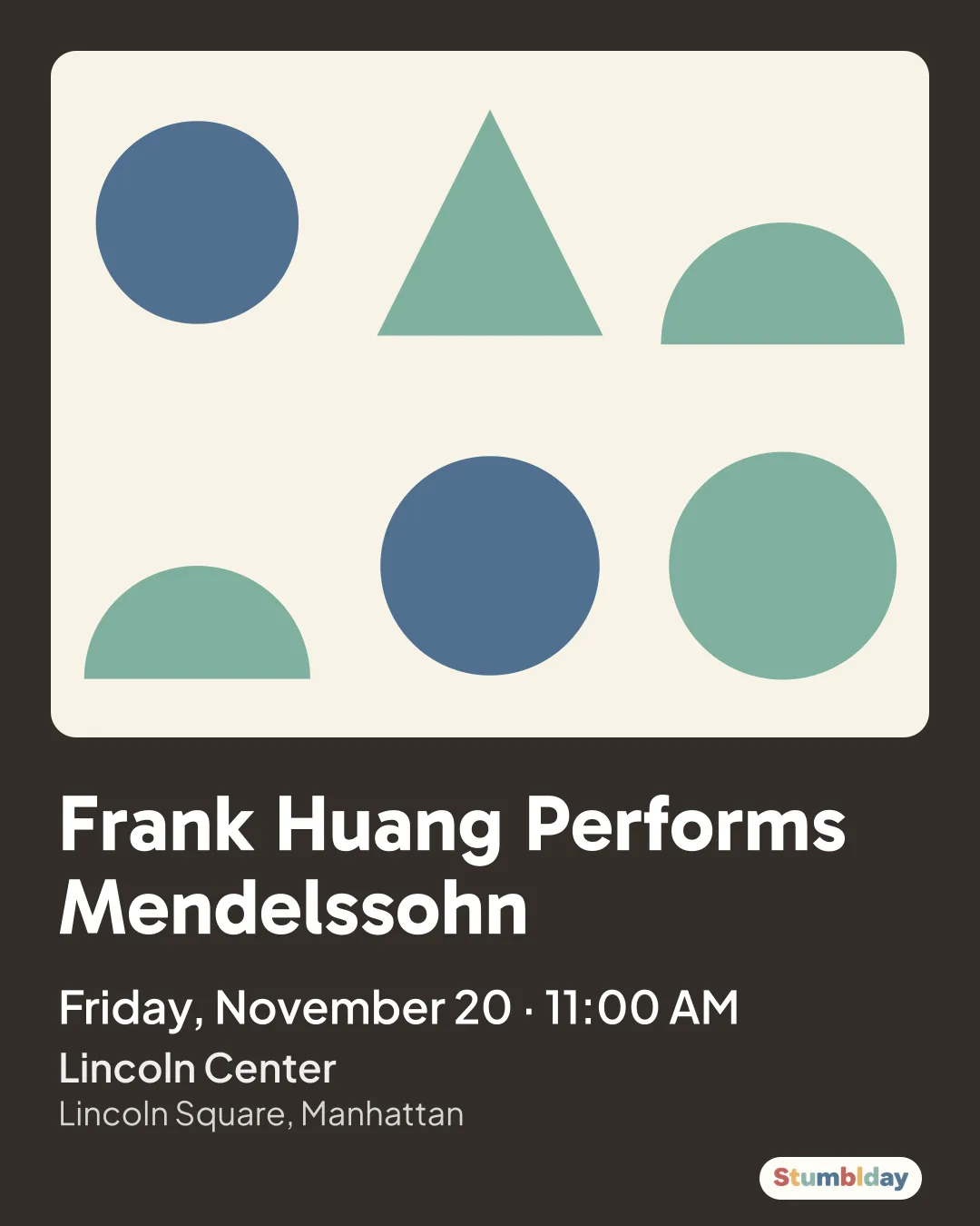 Flyer for Frank Huang Performs Mendelssohn: Friday, November 20 · 11:00 AM at Lincoln Center
