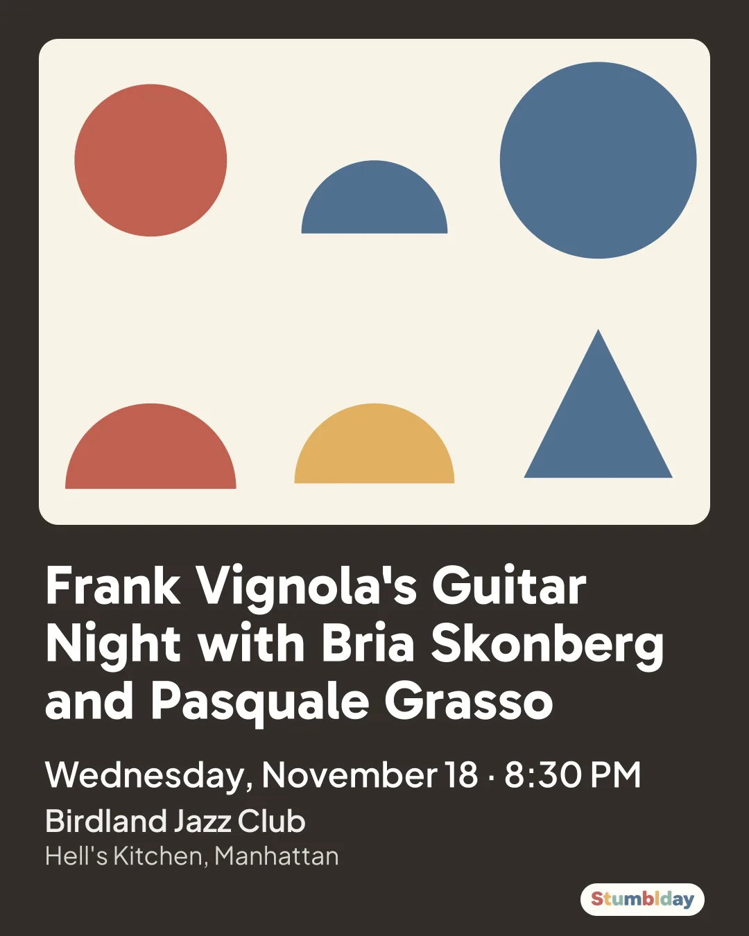 Flyer for Frank Vignola's Guitar Night with Bria Skonberg and Pasquale Grasso: Wednesday, November 18 · 8:30 PM at Birdland Jazz Club