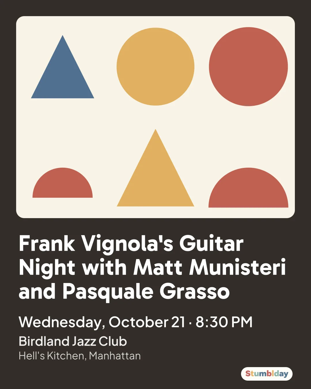 Flyer for Frank Vignola's Guitar Night with Matt Munisteri and Pasquale Grasso: Wednesday, October 21 · 8:30 PM at Birdland Jazz Club