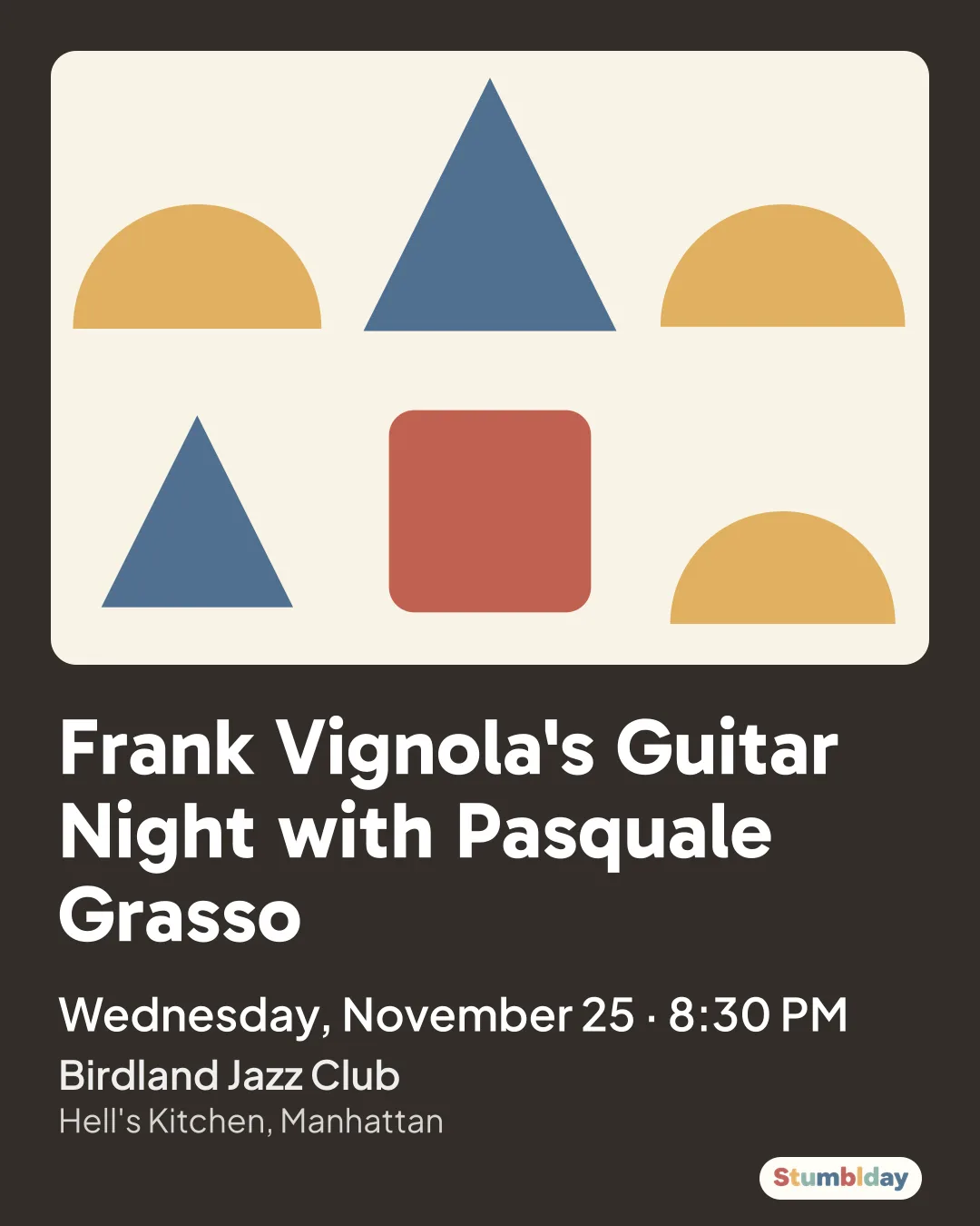Flyer for Frank Vignola's Guitar Night with Pasquale Grasso: Wednesday, November 25 · 8:30 PM at Birdland Jazz Club