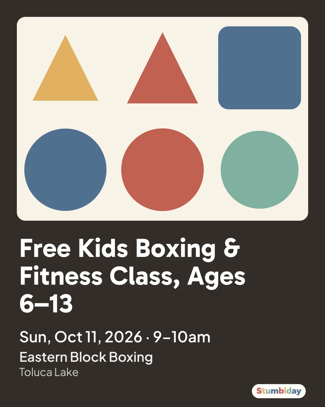 Flyer for Free Kids Boxing & Fitness Class, Ages 6–13: Sun, Oct 11, 2026 · 9–10am at Eastern Block Boxing