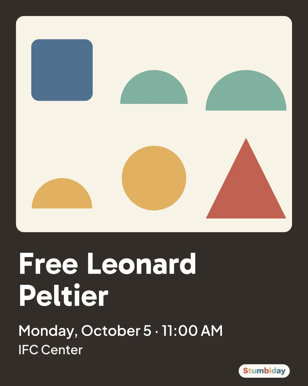 Flyer for Free Leonard Peltier: Monday, October 5 · 11:00 AM at IFC Center