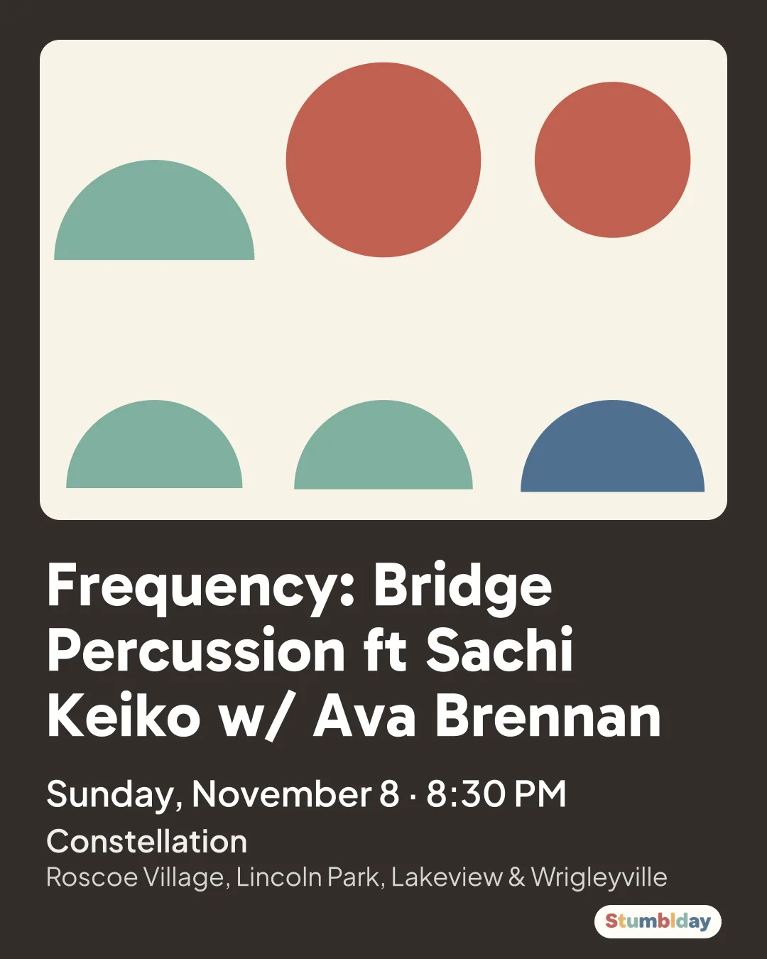 Flyer for Frequency: Bridge Percussion ft Sachi Keiko w/ Ava Brennan: Sunday, November 8 · 8:30 PM at Constellation
