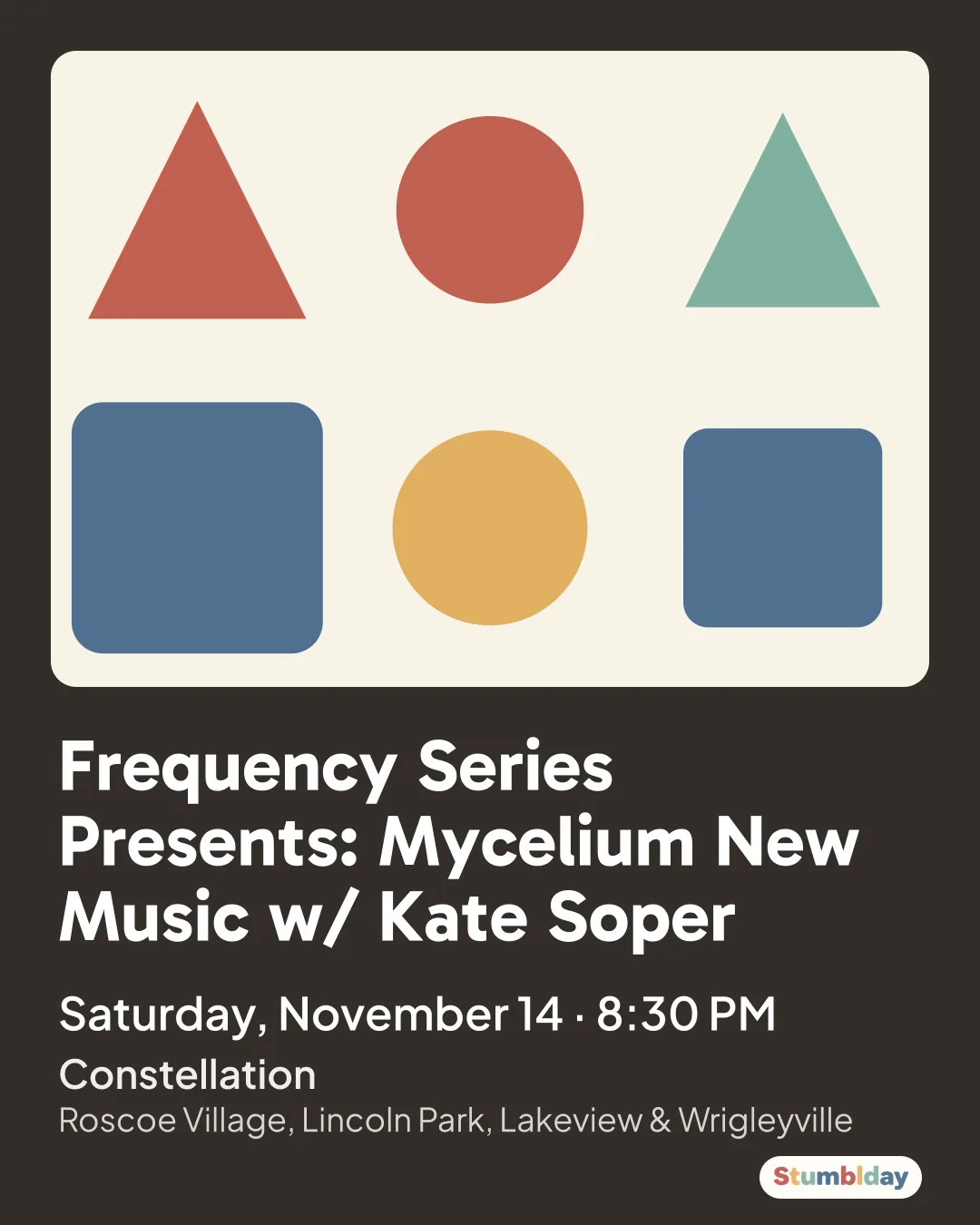 Flyer for Frequency Series Presents: Mycelium New Music w/ Kate Soper: Saturday, November 14 · 8:30 PM at Constellation