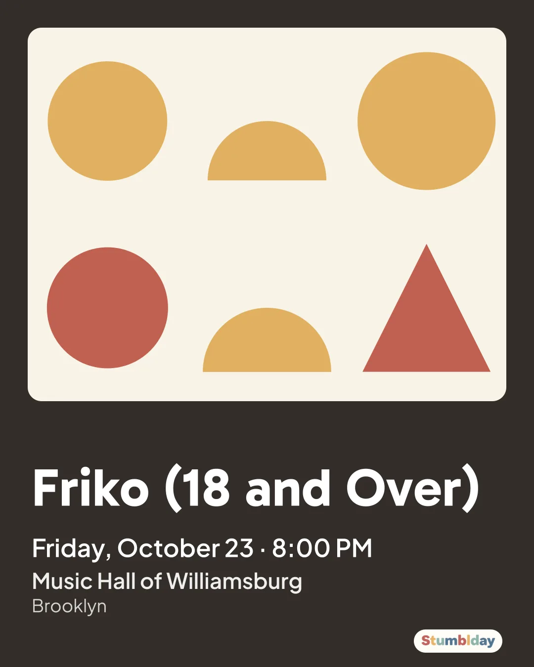 Flyer for Friko (18 and Over): Friday, October 23 · 8:00 PM at Music Hall of Williamsburg