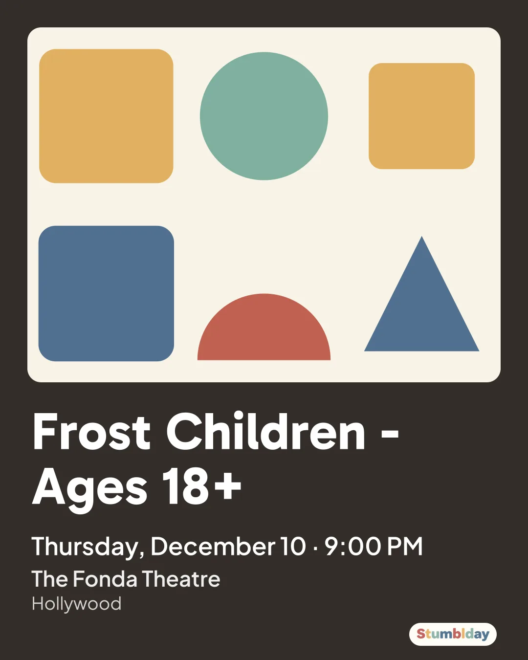 Flyer for Frost Children - Ages 18+: Thursday, December 10 · 9:00 PM at The Fonda Theatre