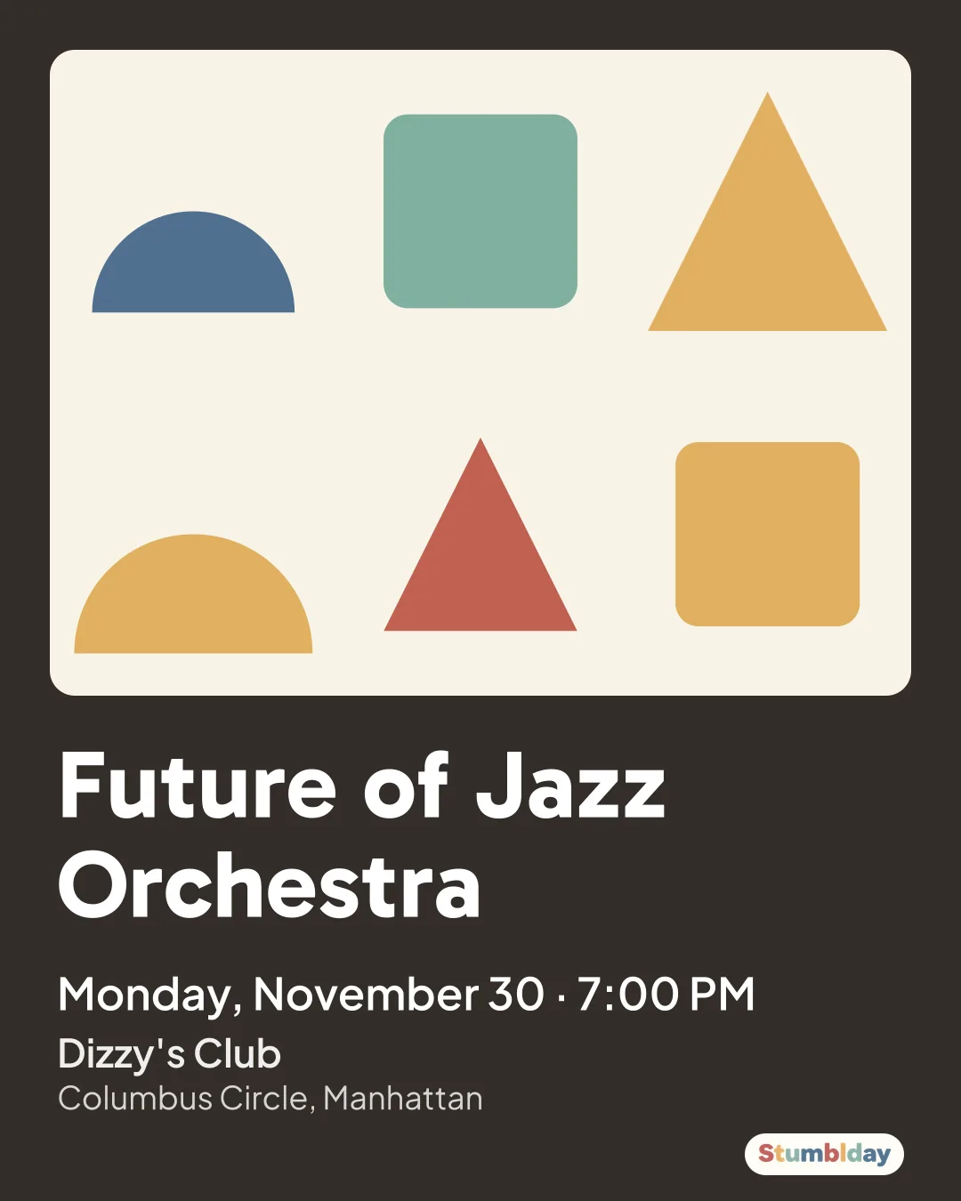 Flyer for Future of Jazz Orchestra: Monday, November 30 · 7:00 PM at Dizzy's Club