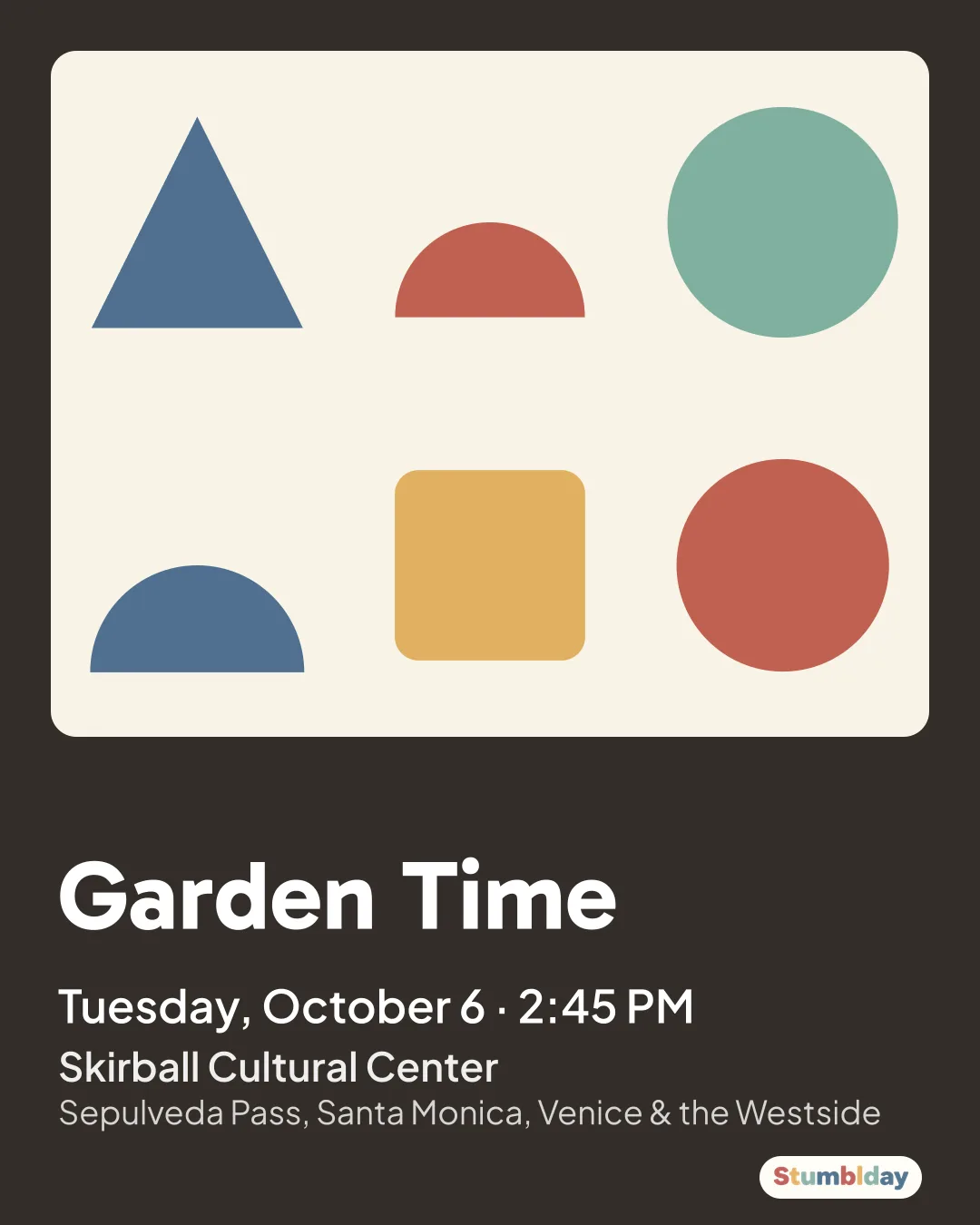 Flyer for Garden Time: Tuesday, October 6 · 2:45 PM at Skirball Cultural Center