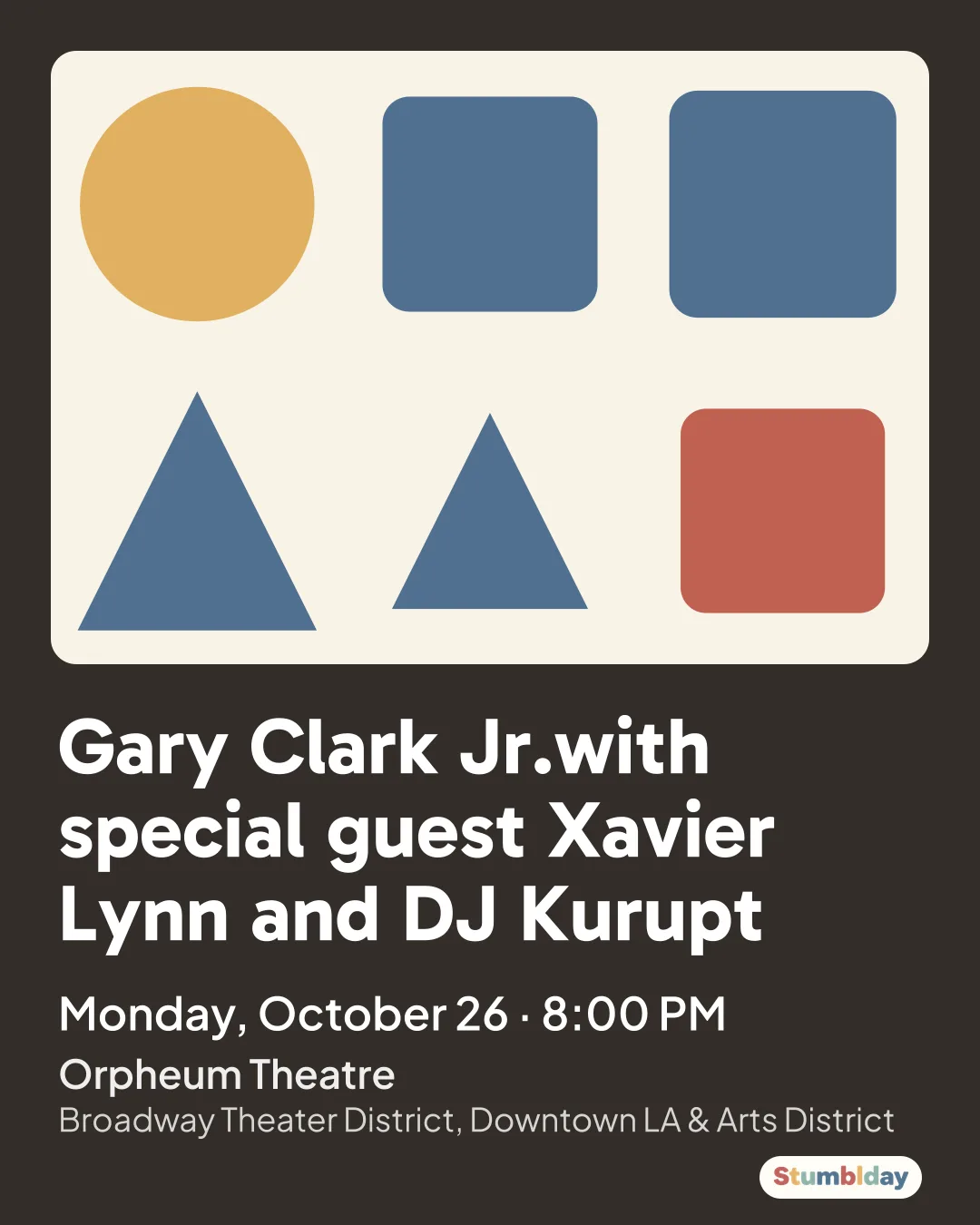 Flyer for Gary Clark Jr.with special guest Xavier Lynn and DJ Kurupt: Monday, October 26 ¡ 8:00 PM at Orpheum Theatre