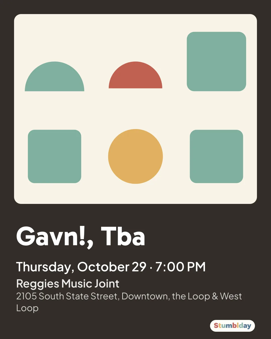 Flyer for Gavn!, Tba: Thursday, October 29 · 7:00 PM at Reggies Music Joint