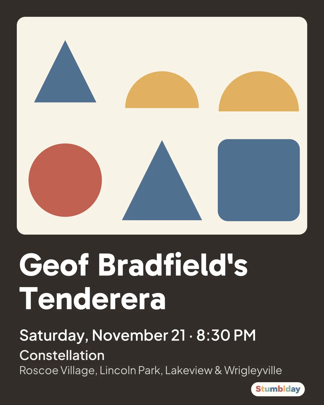 Flyer for Geof Bradfield's Tenderera: Saturday, November 21 · 8:30 PM at Constellation