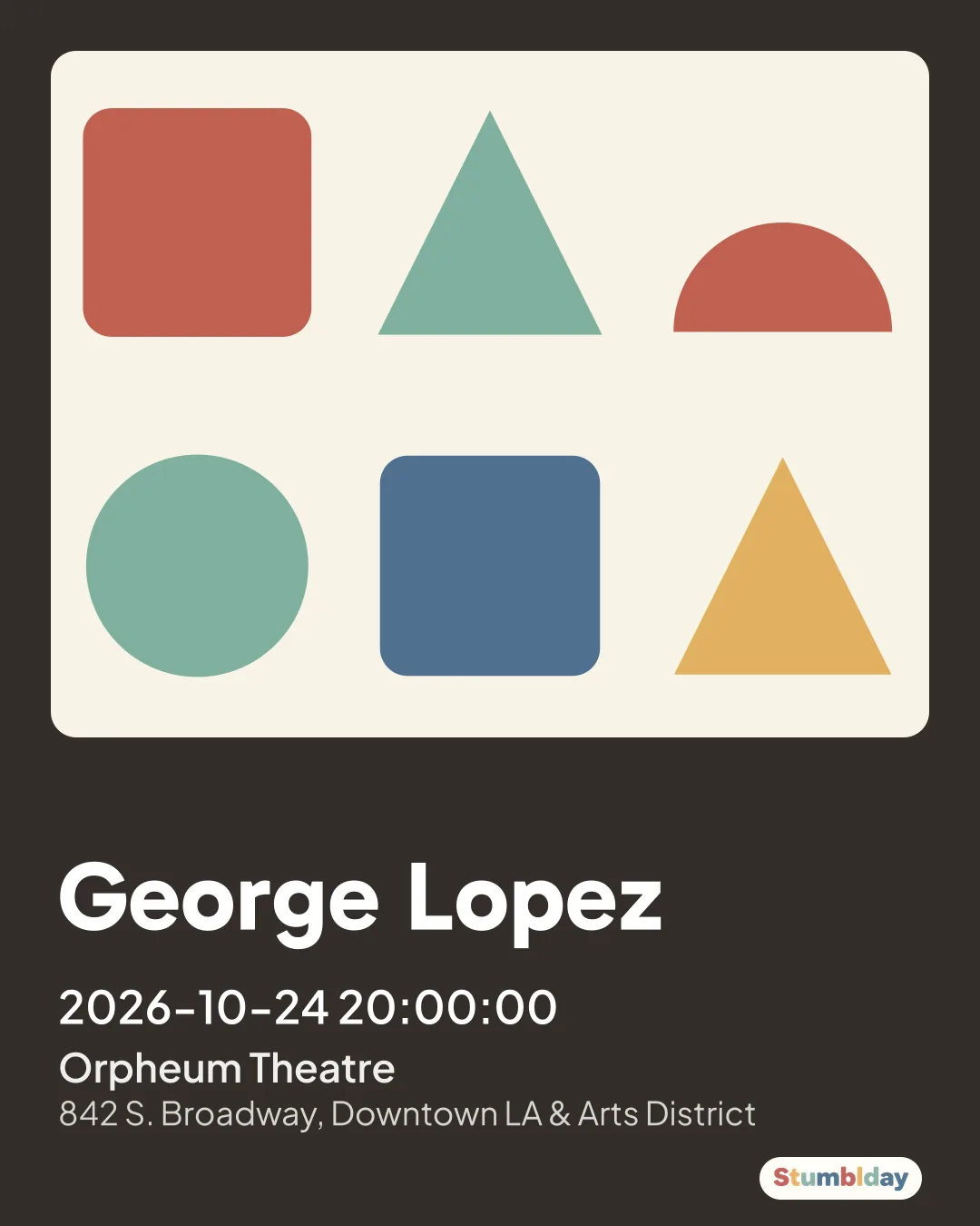 Flyer for George Lopez: Saturday, October 24 · 8:00 PM at Orpheum Theatre