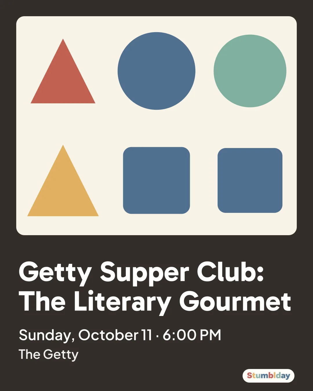 Flyer for Getty Supper Club: The Literary Gourmet: Sunday, October 11 · 6:00 PM at The Getty