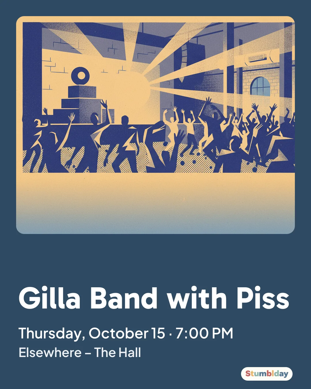 Flyer for Gilla Band with Piss: Thursday, October 15 · 7:00 PM at Elsewhere – The Hall
