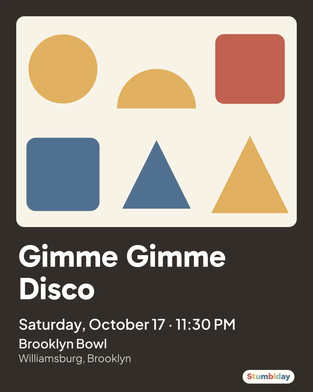 Flyer for Gimme Gimme Disco: Saturday, October 17 · 11:30 PM at Brooklyn Bowl