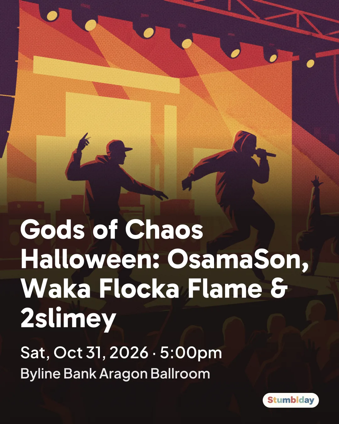 Flyer for Gods of Chaos Halloween: OsamaSon, Waka Flocka Flame & 2slimey: Sat, Oct 31, 2026 · 5:00pm at Byline Bank Aragon Ballroom