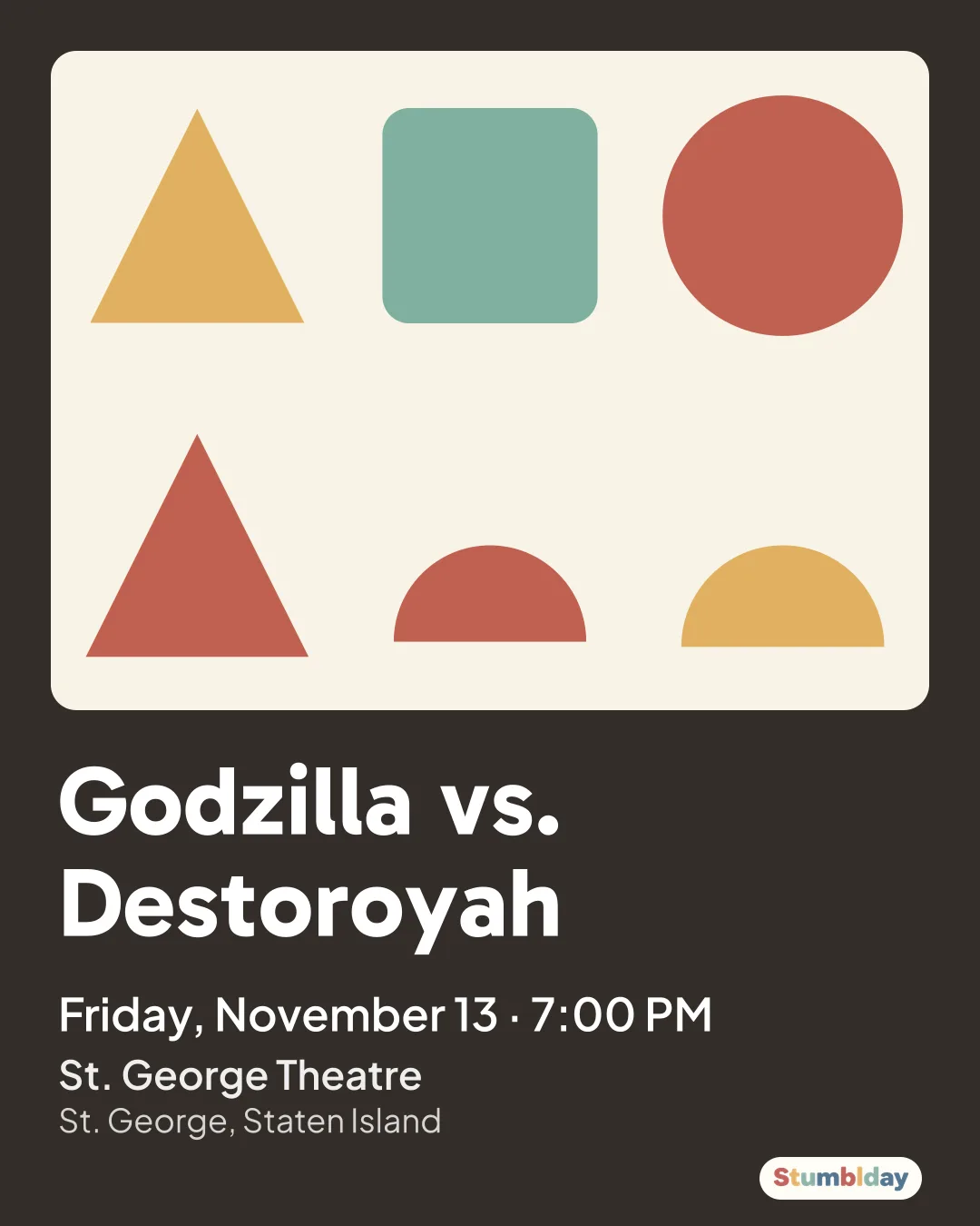 Flyer for Godzilla vs. Destoroyah: Friday, November 13 · 7:00 PM at St. George Theatre