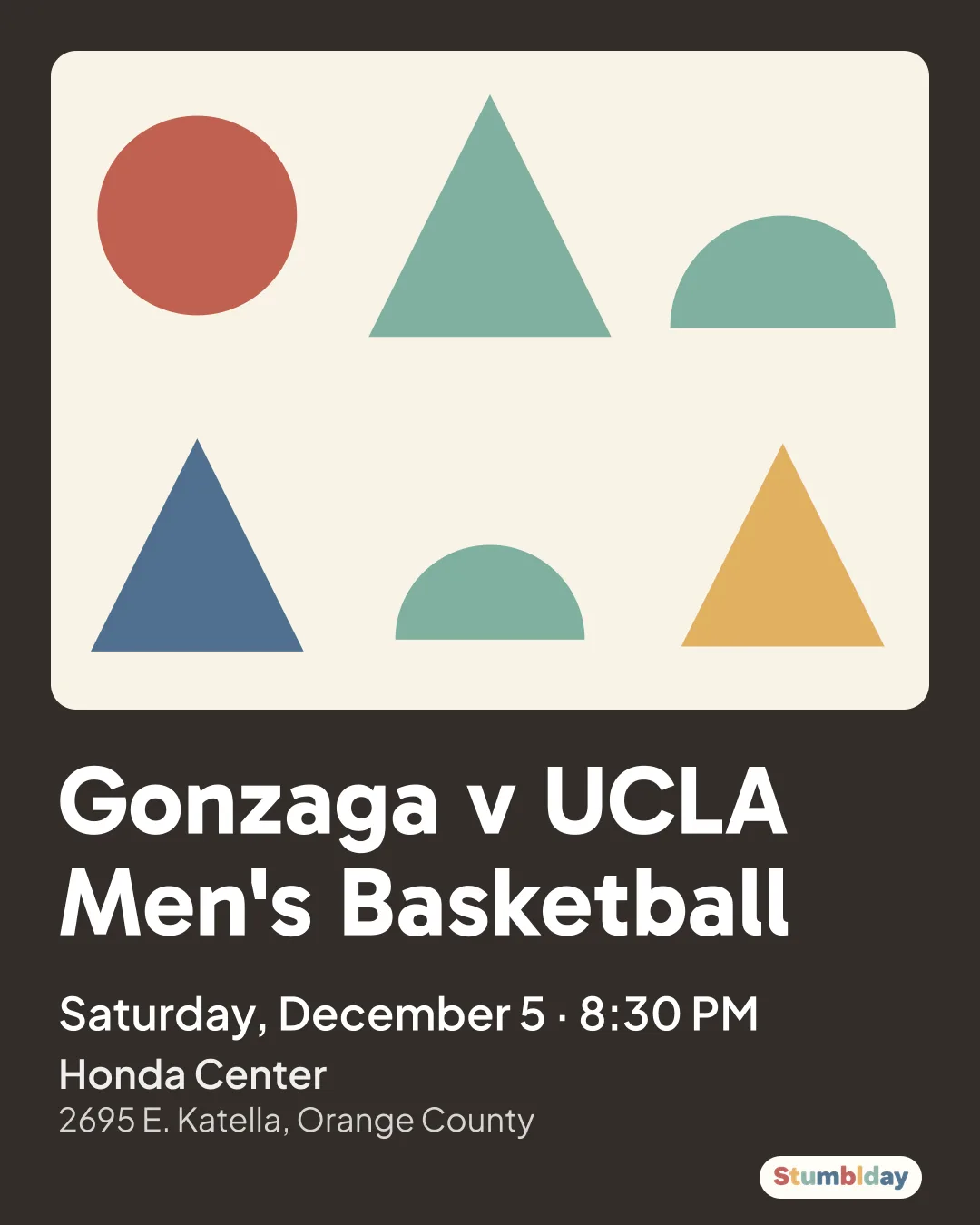 Flyer for Gonzaga v UCLA Men's Basketball: Saturday, December 5 · 8:30 PM at Honda Center
