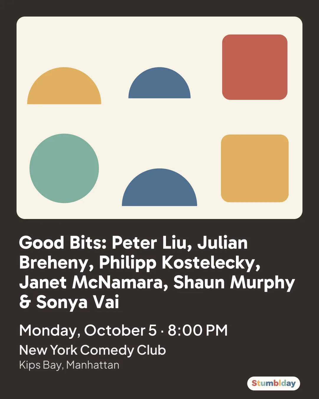 Flyer for Good Bits: Peter Liu, Julian Breheny, Philipp Kostelecky, Janet McNamara, Shaun Murphy & Sonya Vai: Monday, October 5 · 8:00 PM at New York Comedy Club