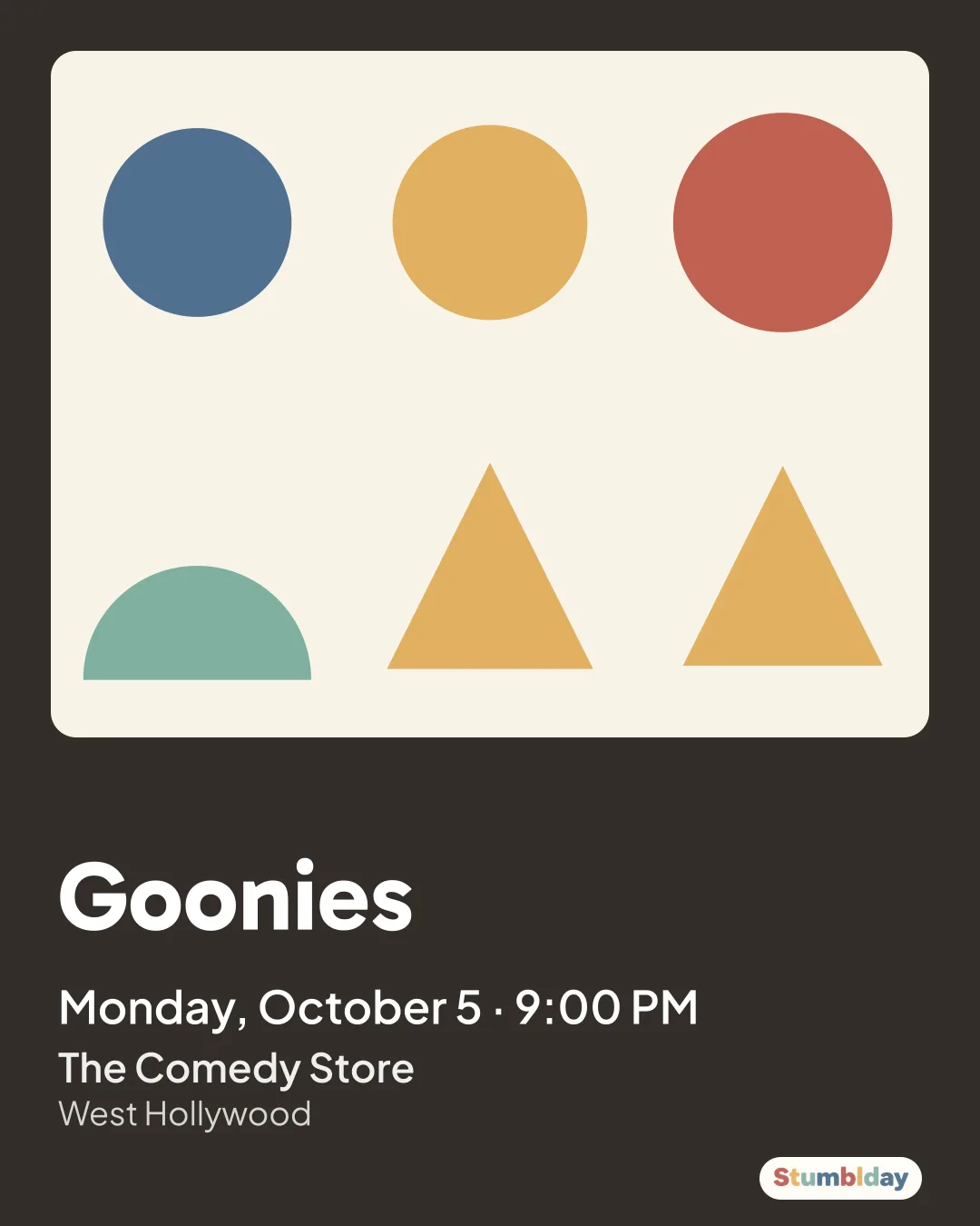 Flyer for Goonies: Monday, October 5 · 9:00 PM at The Comedy Store