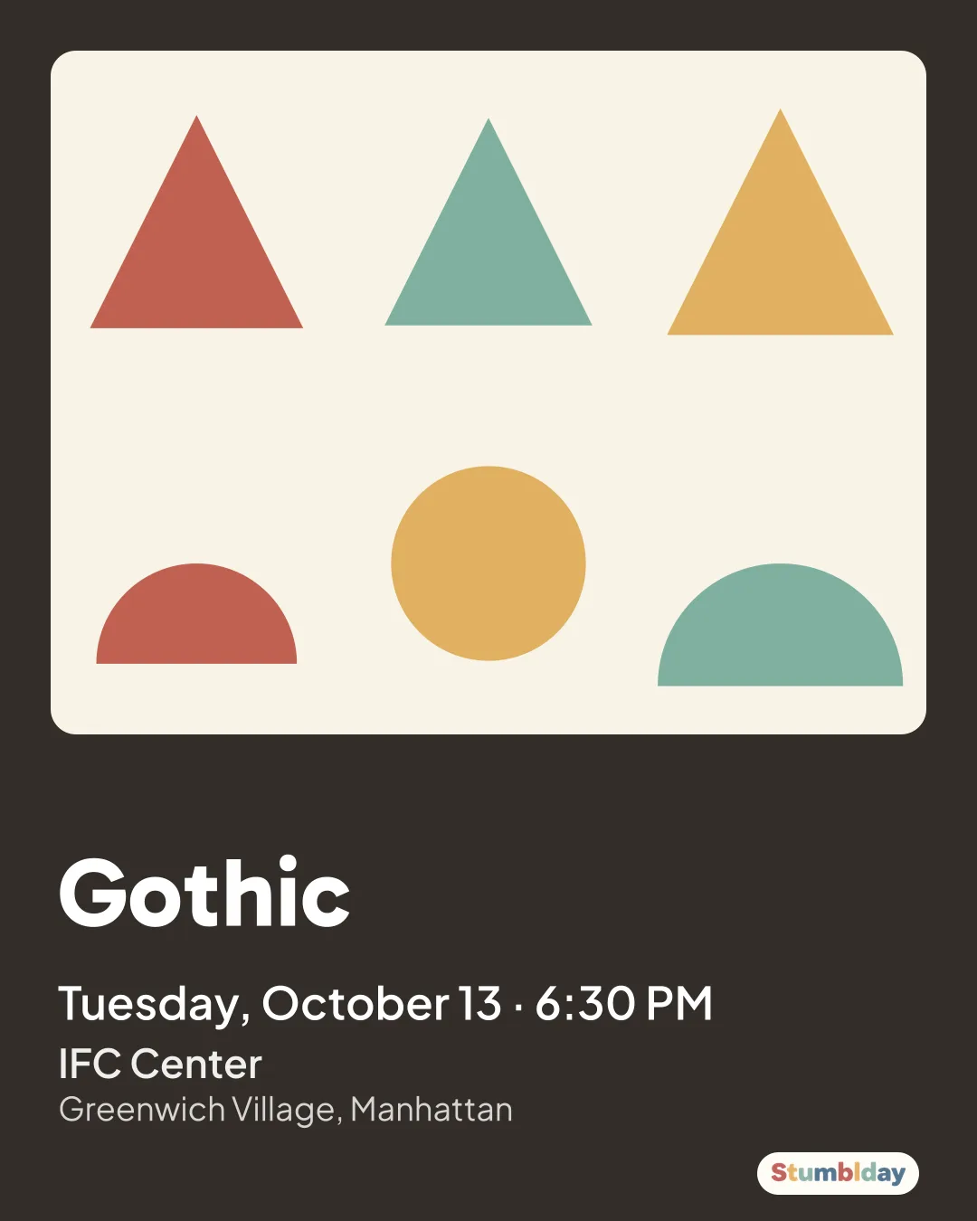 Flyer for Gothic: Tuesday, October 13 · 6:30 PM at IFC Center