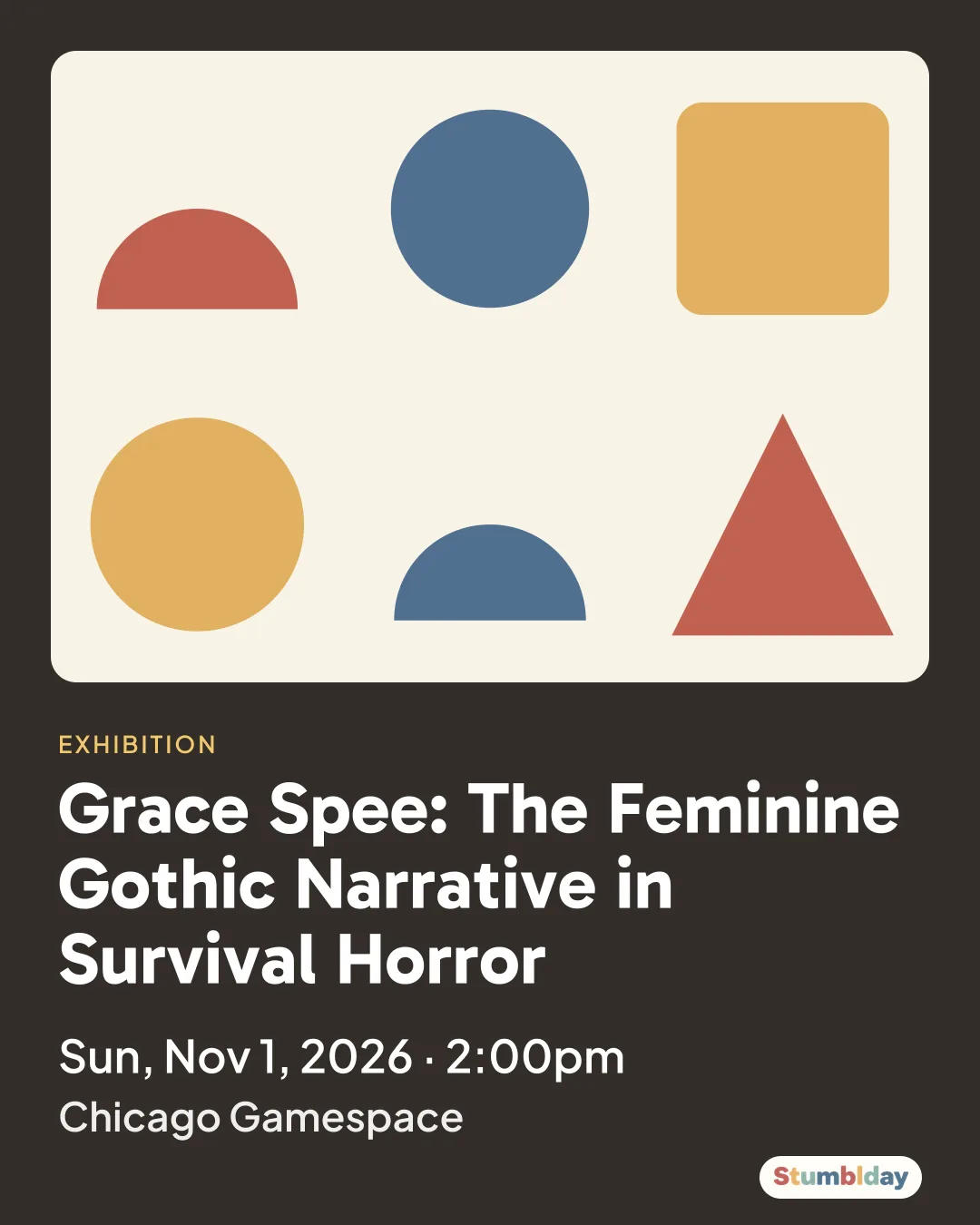Flyer for Grace Spee: The Feminine Gothic Narrative in Survival Horror: Sun, Nov 1, 2026 · 2:00pm at Chicago Gamespace