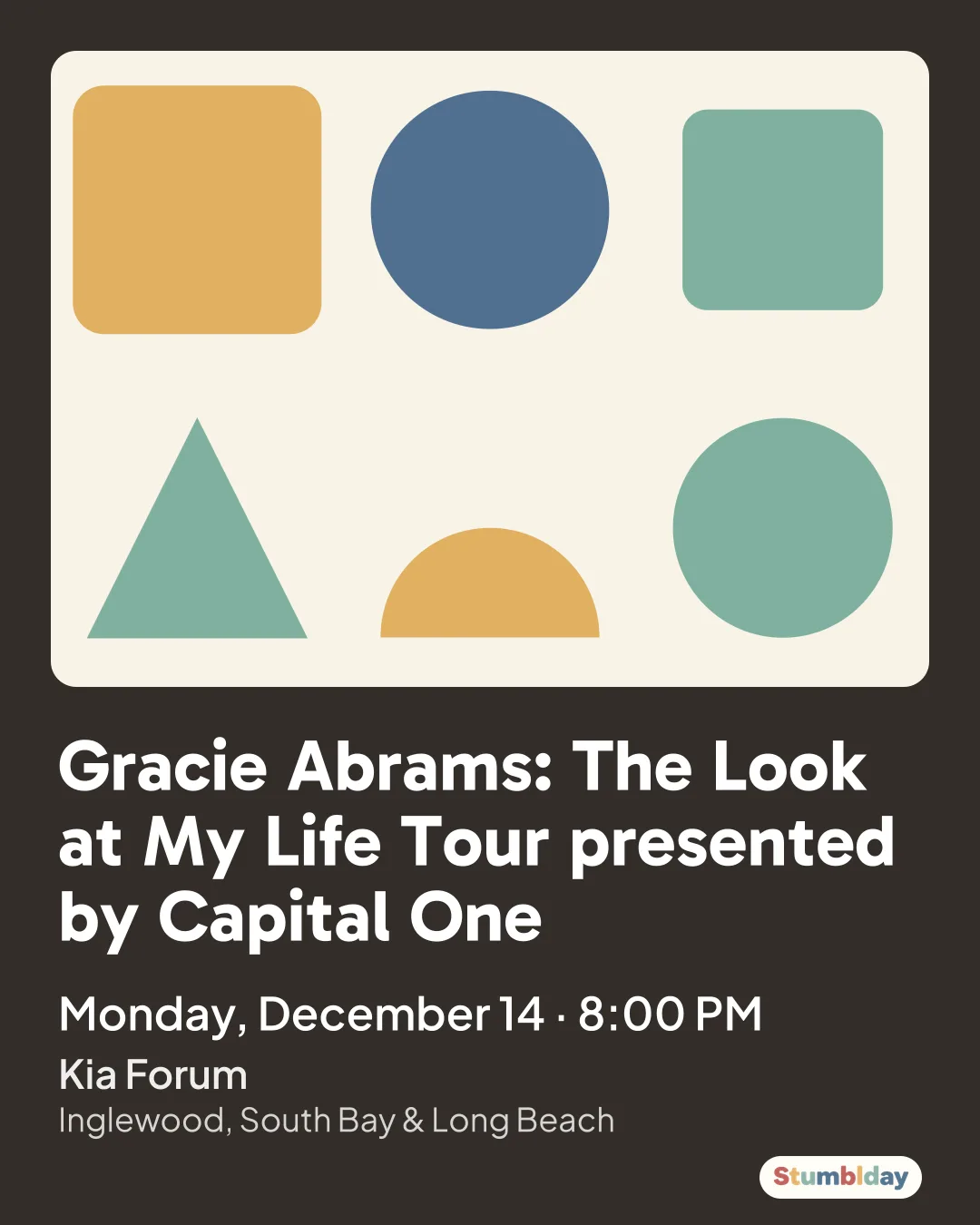 Flyer for Gracie Abrams: The Look at My Life Tour presented by Capital One: Monday, December 14 · 8:00 PM at Kia Forum